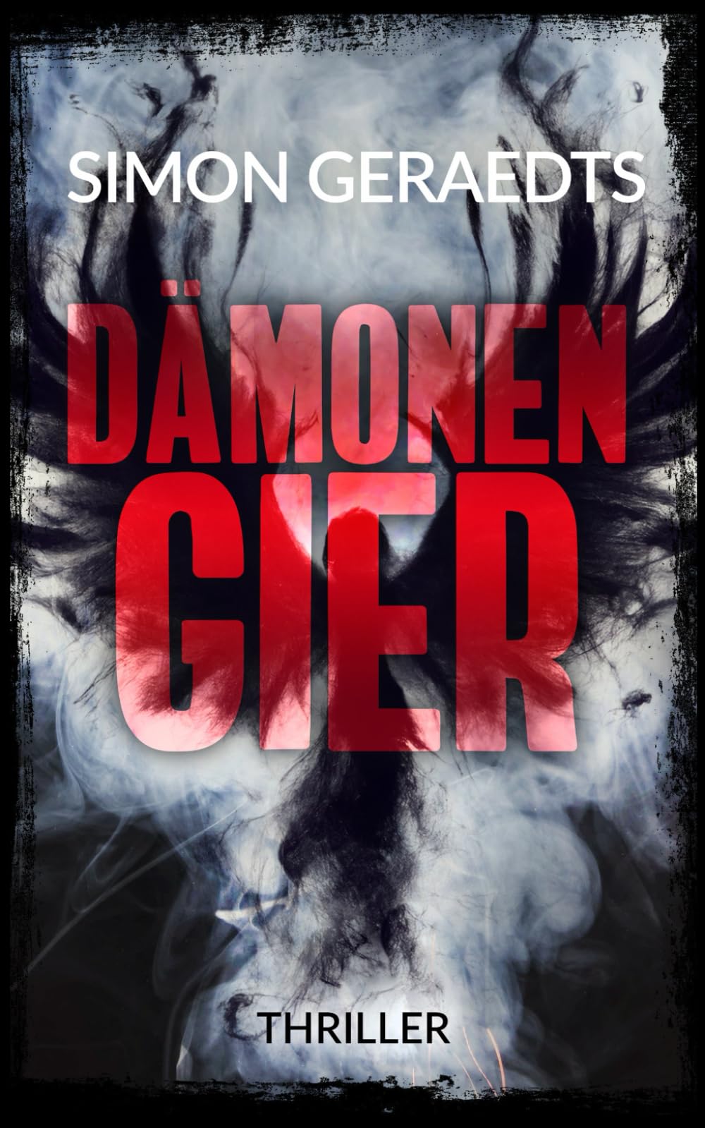 Dämonen Gier (Theisen und Schüle ermitteln, Band 5) Detective & CSI