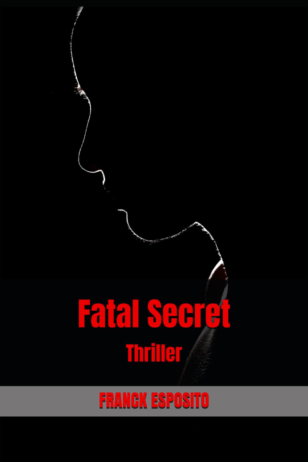 Fatal Secret: Thriller (Les enquêtes de Laura Costa., Band 5) Suspense & Thrillers