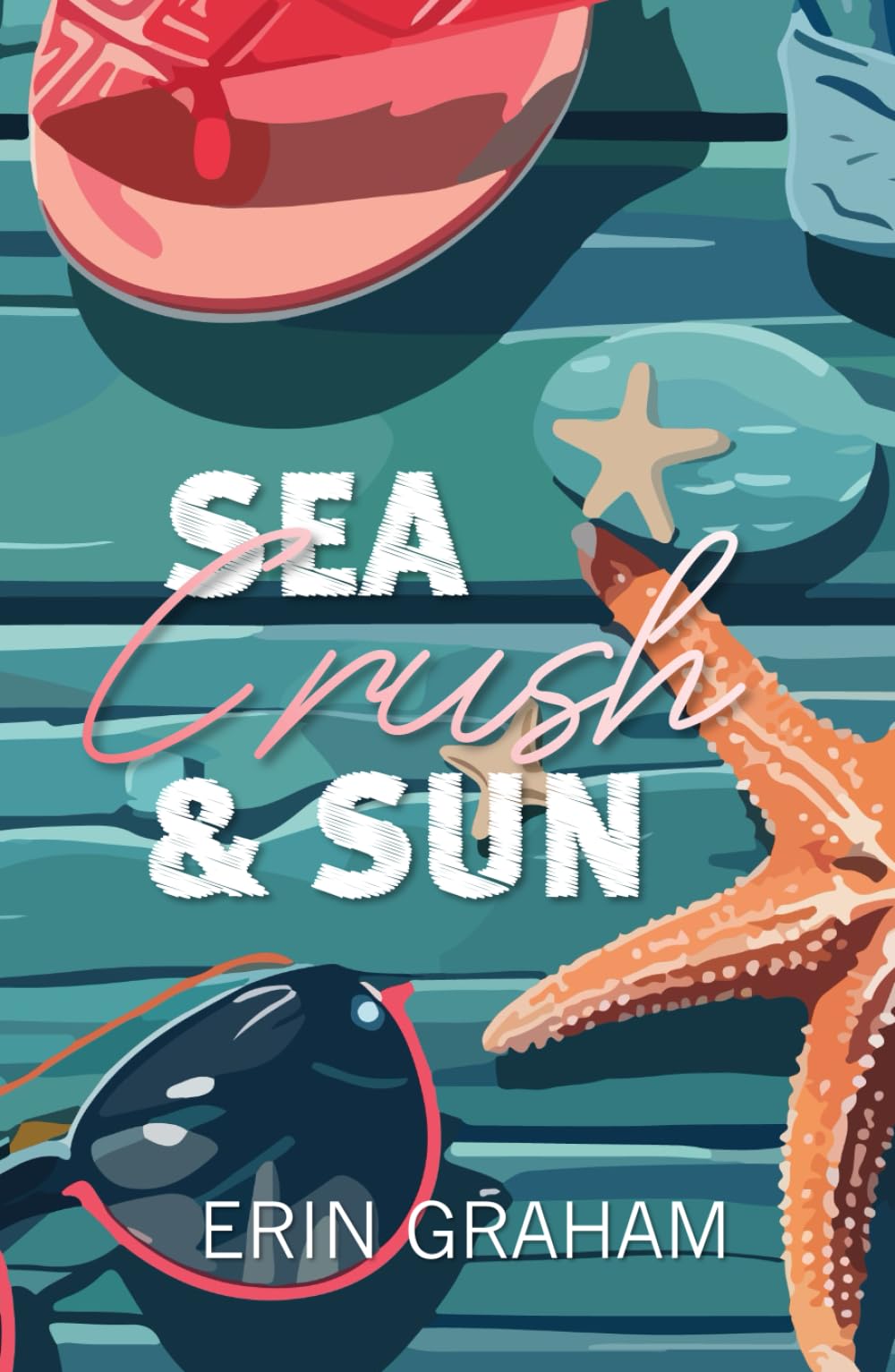 Sea, Crush & Sun: édition française book