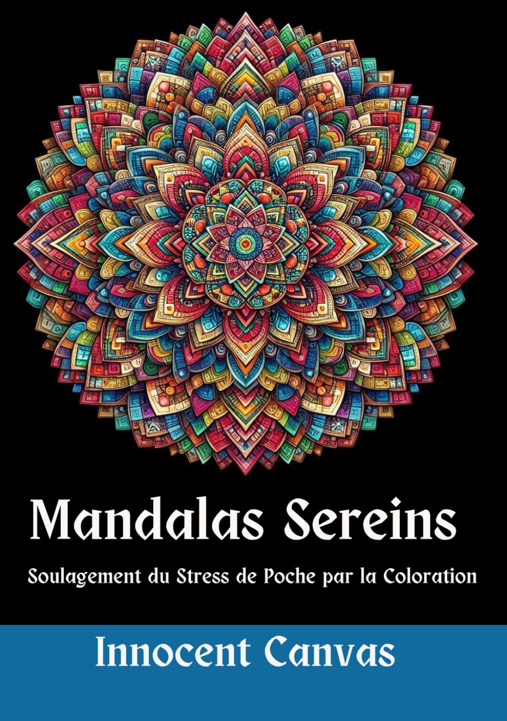 Mandalas Sereins: Soulagement du Stress de Poche par la Coloration book