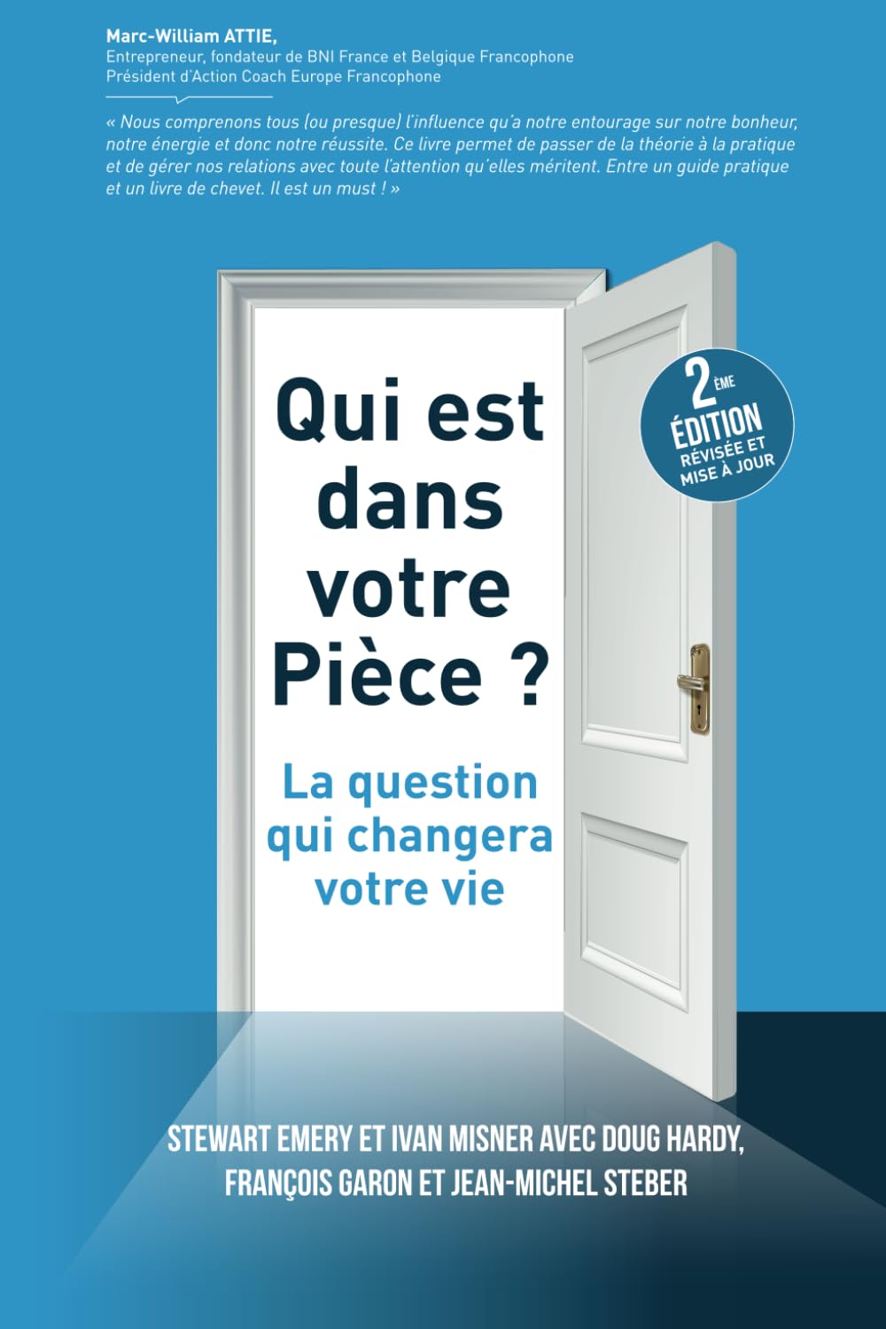 Qui Est Dans Votre Pièce: 2ème édition, révisée et mise à jour Business, Finance & Career