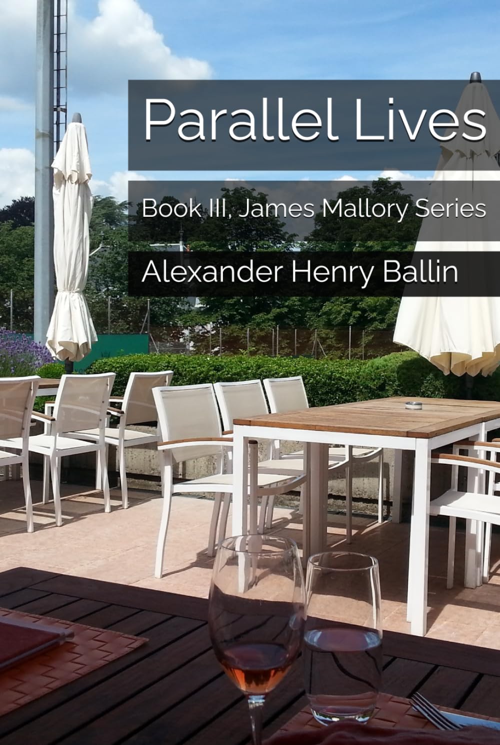 Parallel Lives: Book III, James Mallory Series book