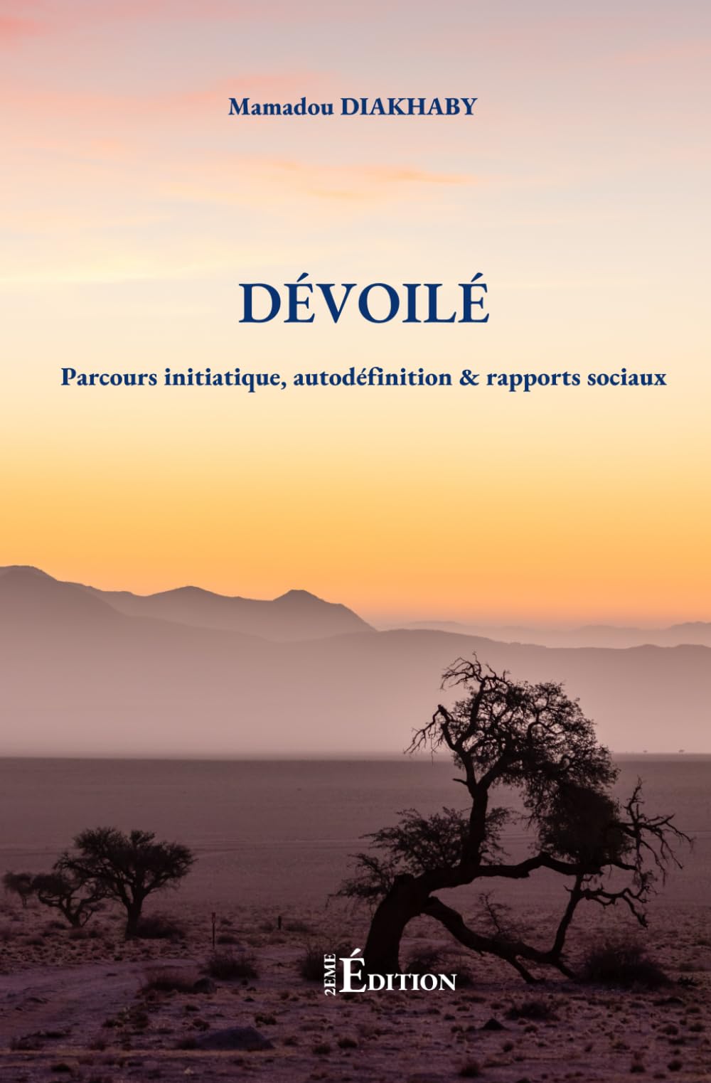 Dévoilé: Parcours initiatique, autodéfinition & rapports sociaux book