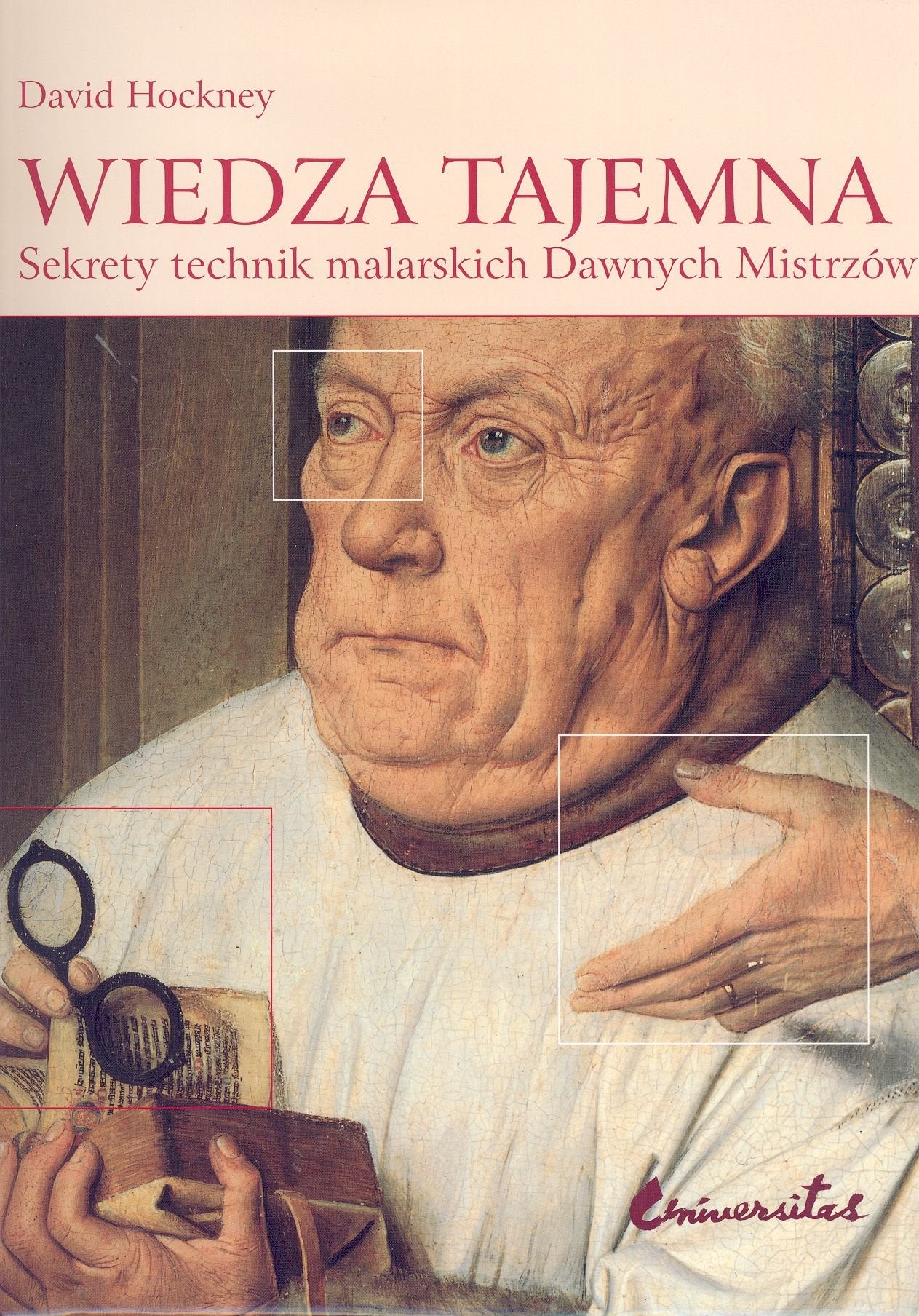 Wiedza tajemna. Sekrety technik malarskich Dawnych Mistrzów Books