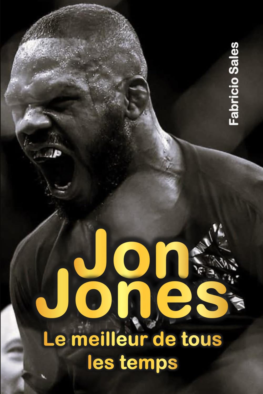 Jon Jones: Le meilleur de tous les temps book