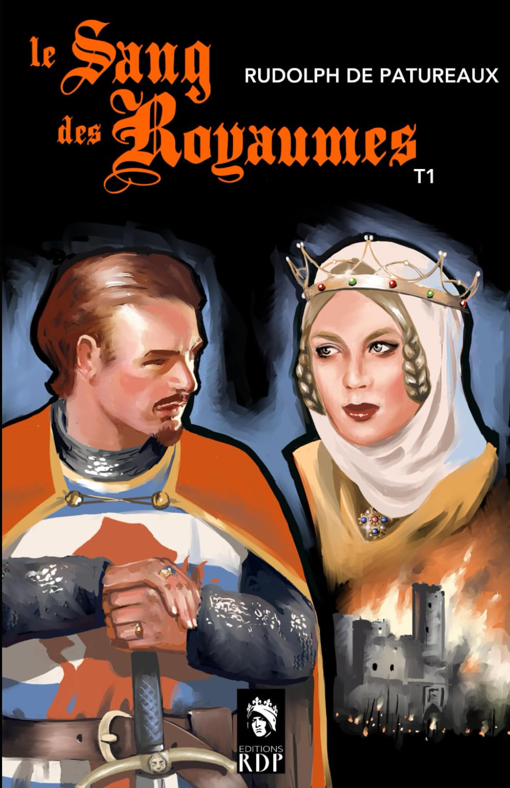 Le sang des royaumes t.1: l'honneur de la reine 1321-1322 book