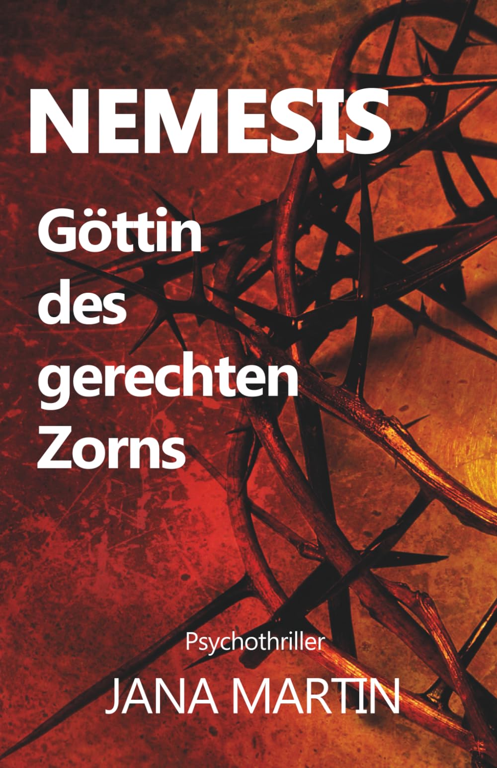 NEMESIS - Göttin des gerechten Zorns: Man erntet, was man sät! Suspense & Thrillers