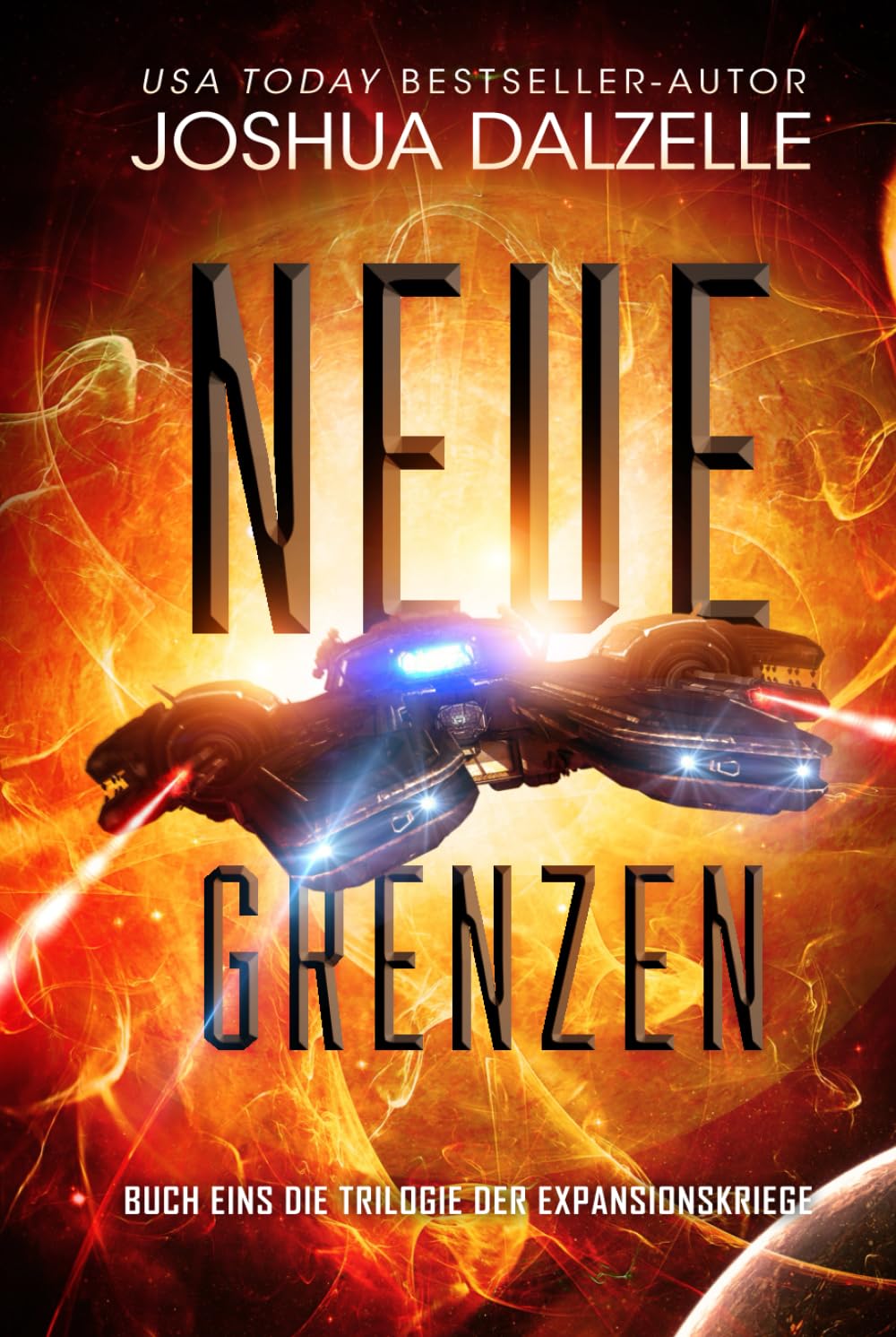 Neue Grenzen: Buch Eins – Trilogie der Expansionskriege (Saga der Schwarzen Flotte, Band 4) Action & Adventure