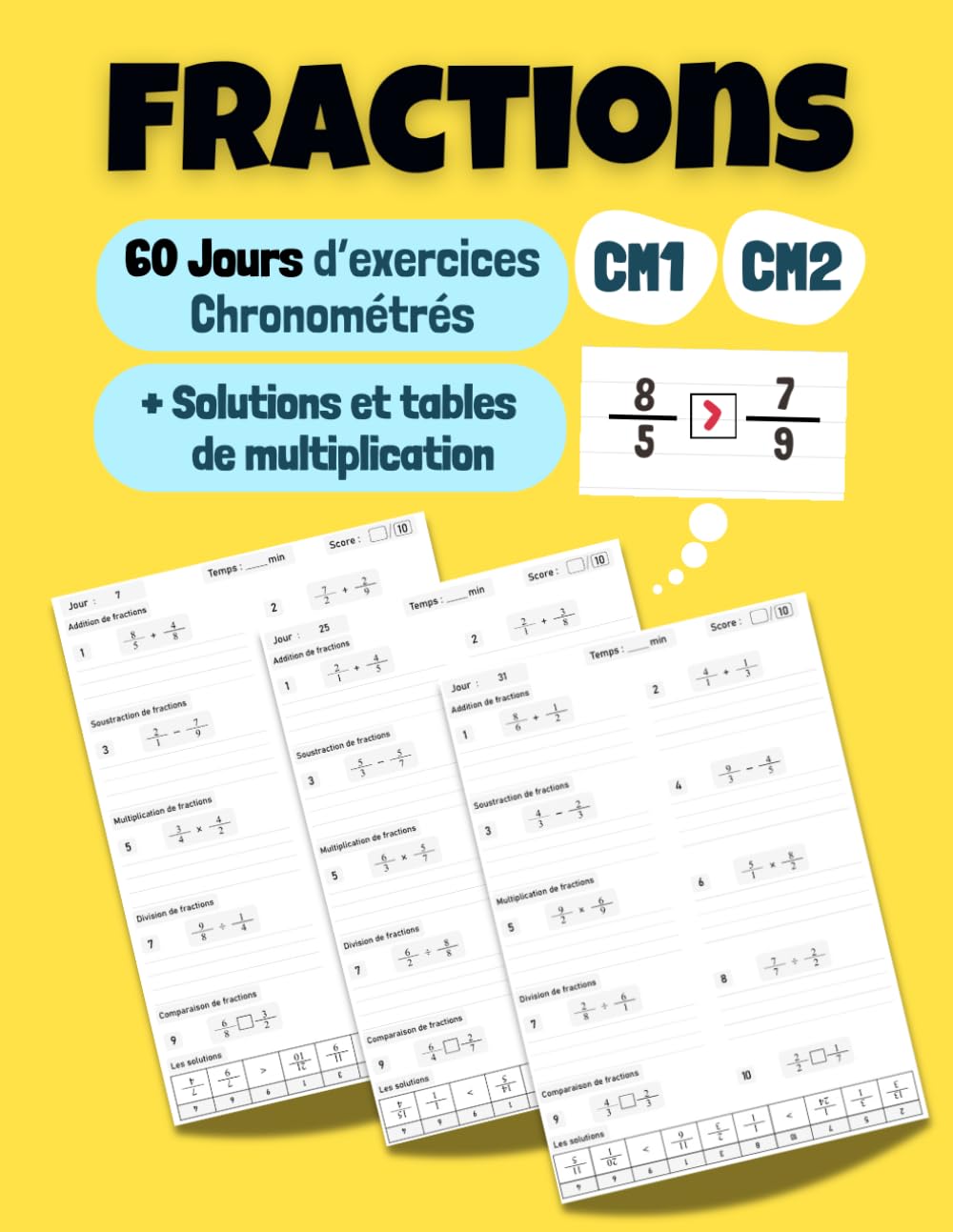 Maîtrise des Fractions: 60 Jours de Pratique pour les CM1 et CM2: Exercices Chronométrés, Solutions, et Tables de Multiplication book