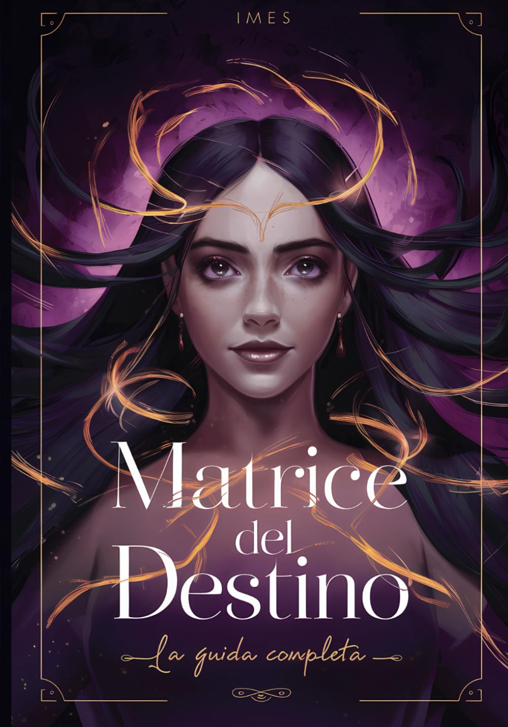 Matrice del Destino: la Guida Completa (Matrice del Destino: Studio Completo, Band 1) Social Sciences