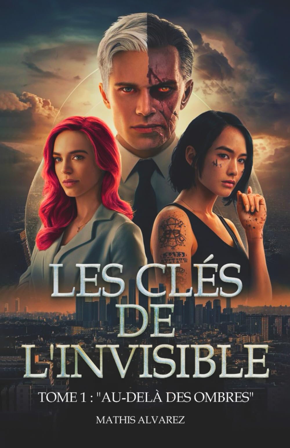 Les Clés de l'Invisible: Tome 1 : "Au-delà des Ombres" book