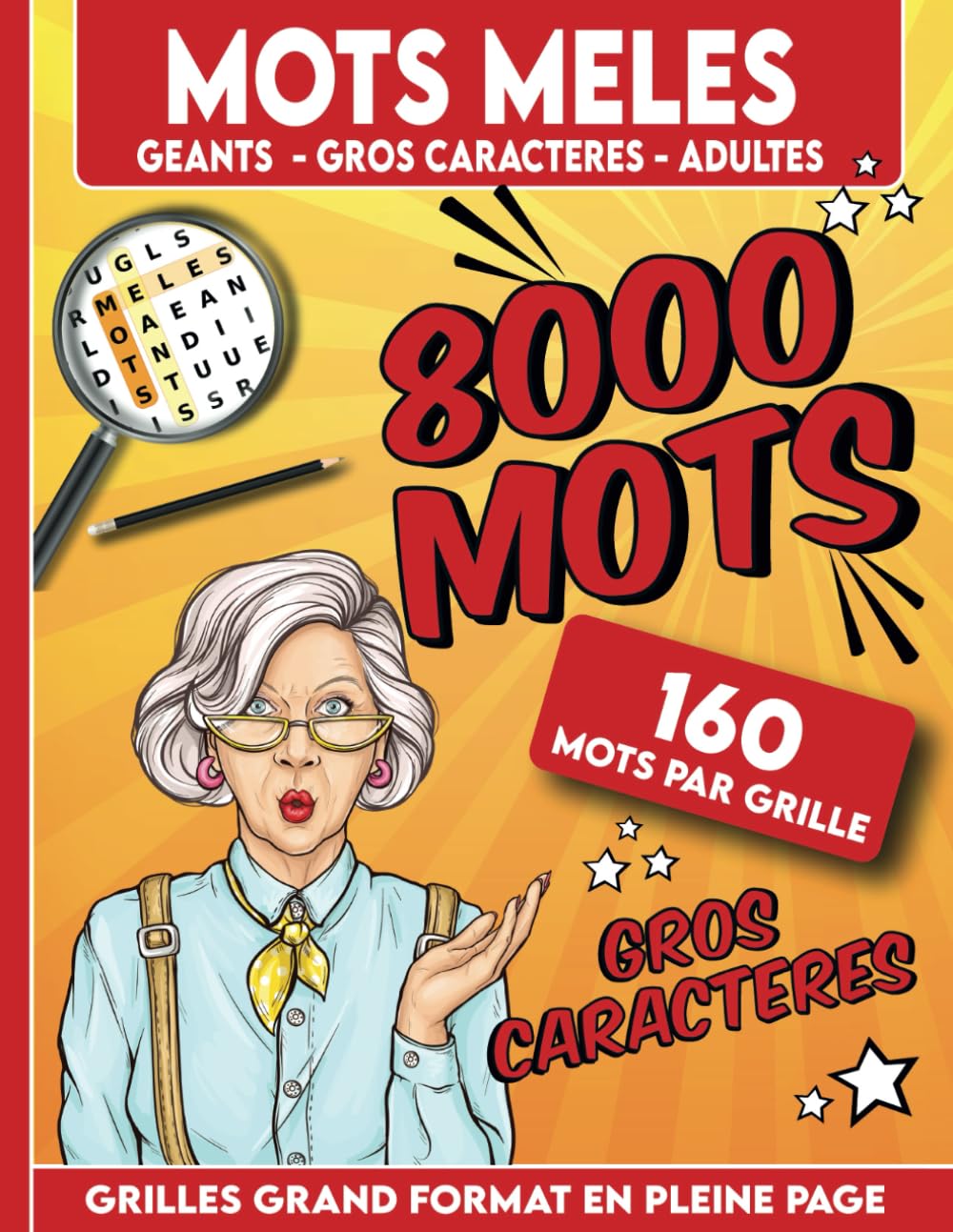 Mots Mêlés Géants Gros Caractères Adultes - 8000 mots - Grilles grand format en pleine page: 160 mots uniques à trouver par grille pour + de 100 h de ... cadeau de casse tête à Noel ou anniversaire book