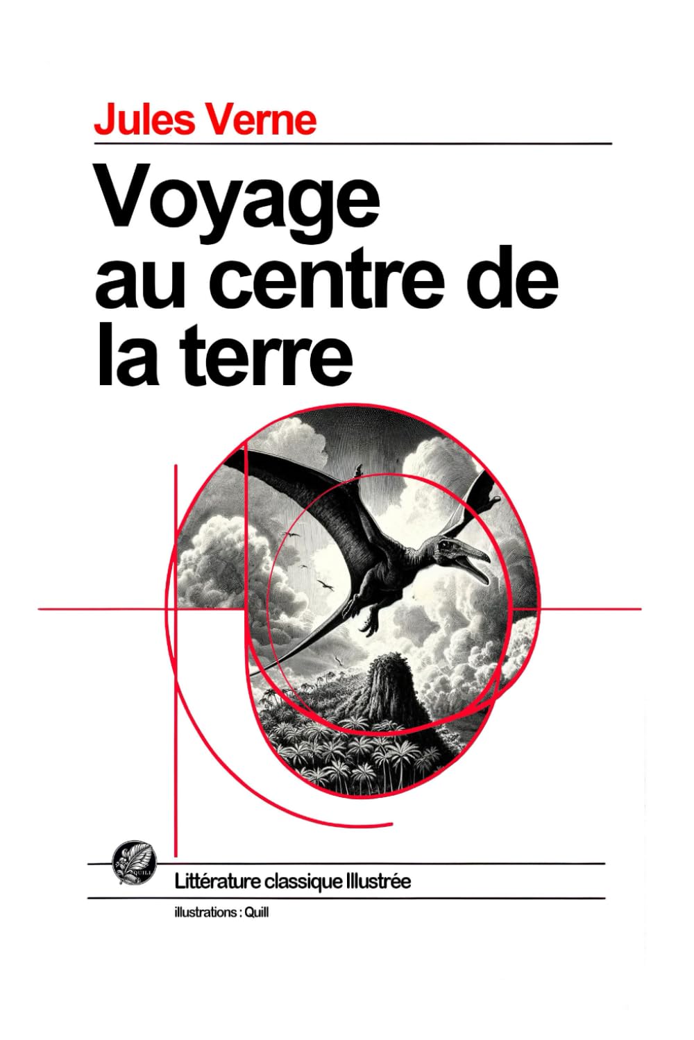 Voyage au Centre de la Terre: Grand format souple illustré - Édition Collector avec illustrations exclusives et texte intégral book