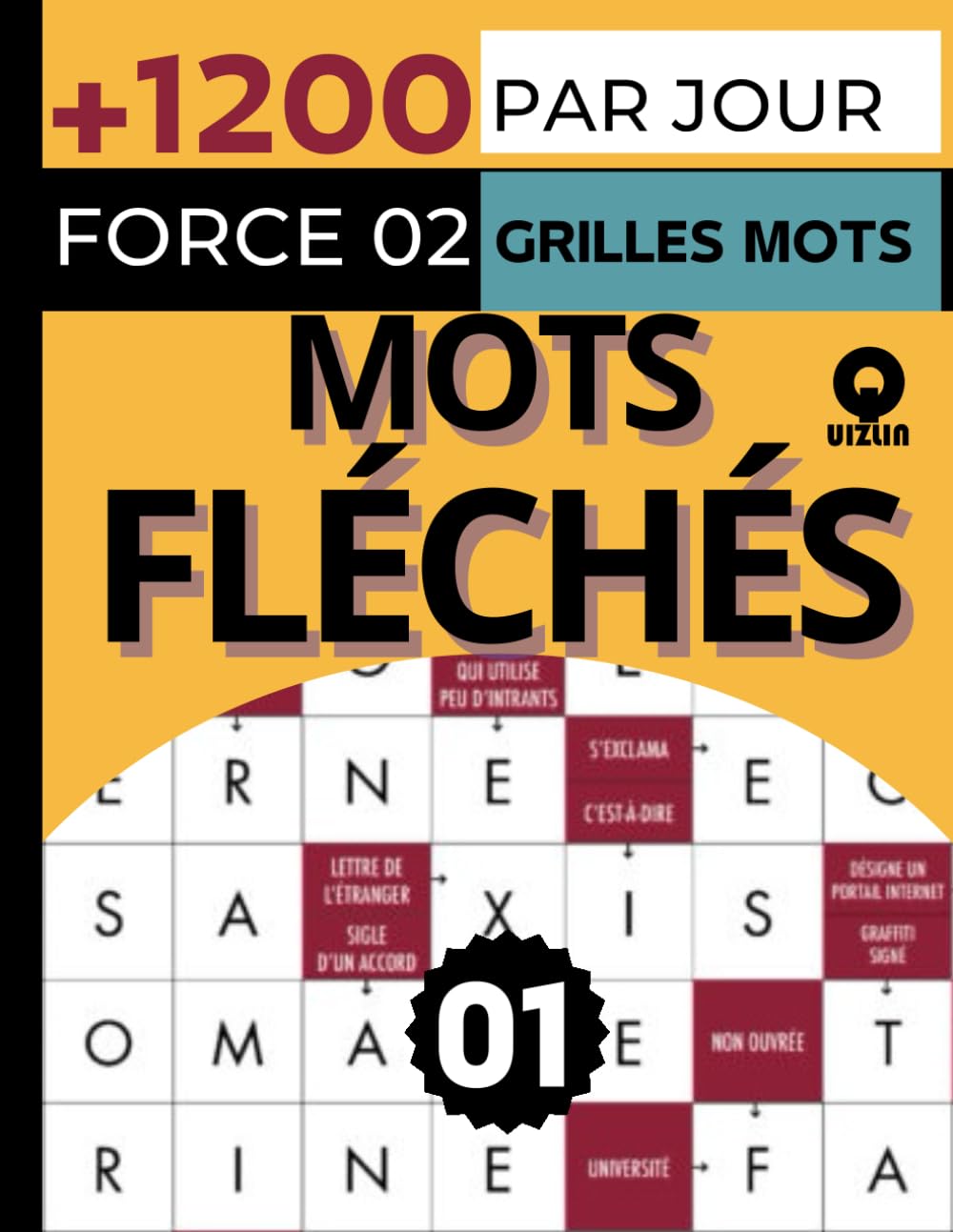 Par Jour Mots fléchés force 02 grilles +1200 mots Vol 01: Un carnet d’exercices et d'Activités Senior mots fléchés plein de jeux stimulants et ... relever un nouveau défi et solutions book