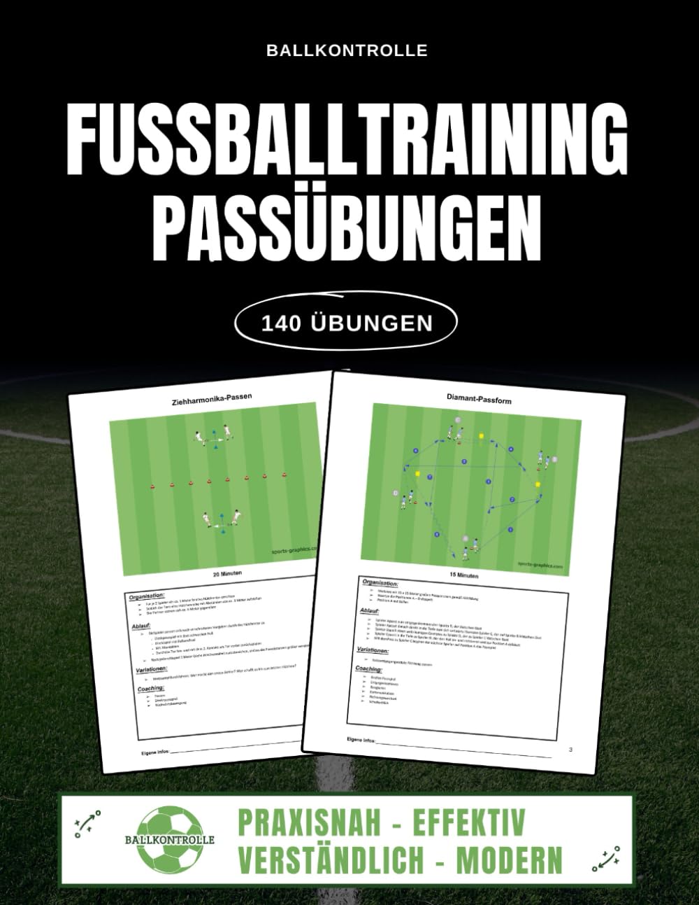 140 Passübungen - Für dein perfektes Fußballtraining Leisure & Fun