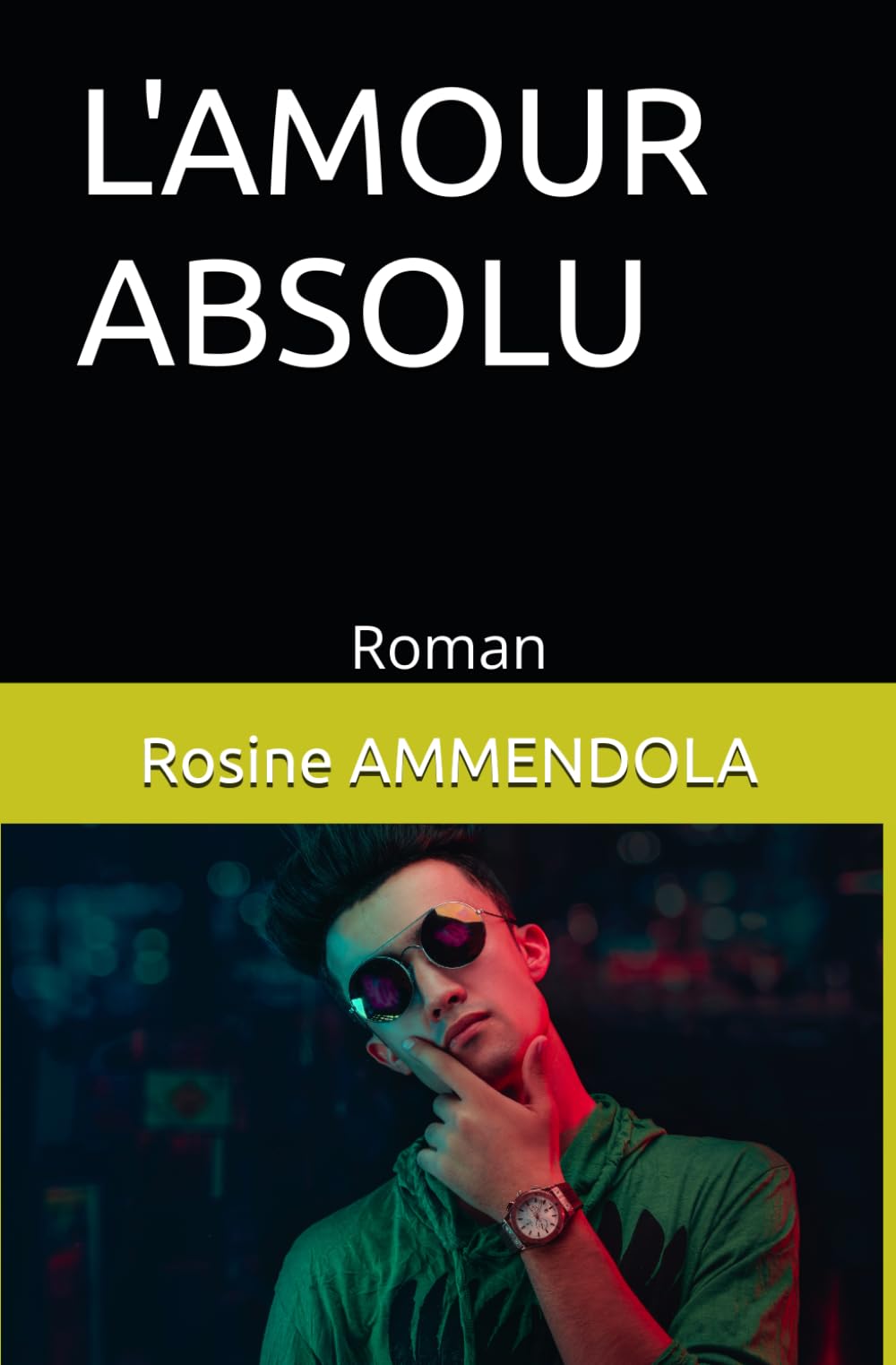 L'AMOUR ABSOLU: Roman book