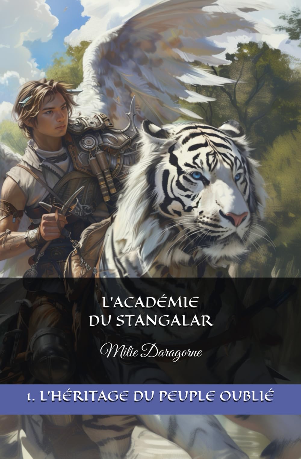 L'ACADEMIE DU STANGALAR: Tome 1 - L'HERITAGE DU PEUPLE OUBLIE book