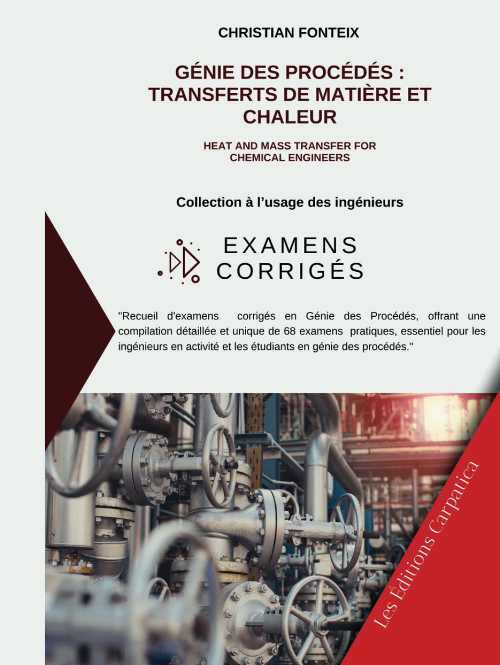 Génie des Procédés : Transferts de Matière et Chaleur: Heat and Mass Transfer for Chemical Engineers book