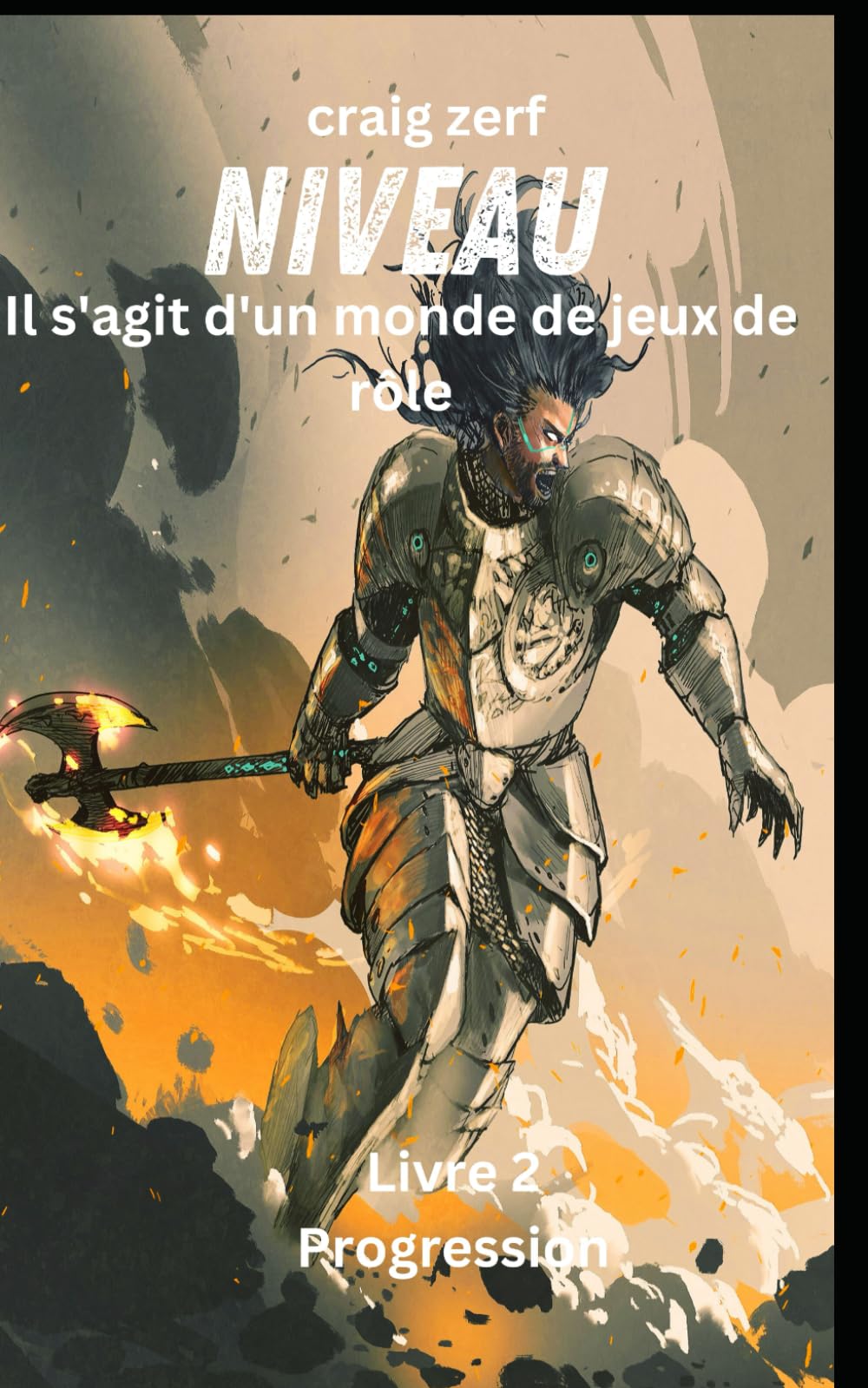 Niveau - Il s'agit d'un monde de jeux de rôle Livre 3 - Exploration: Un roman d'aventure LitRPG intégrant un système d'apocalypse Terrestre. book