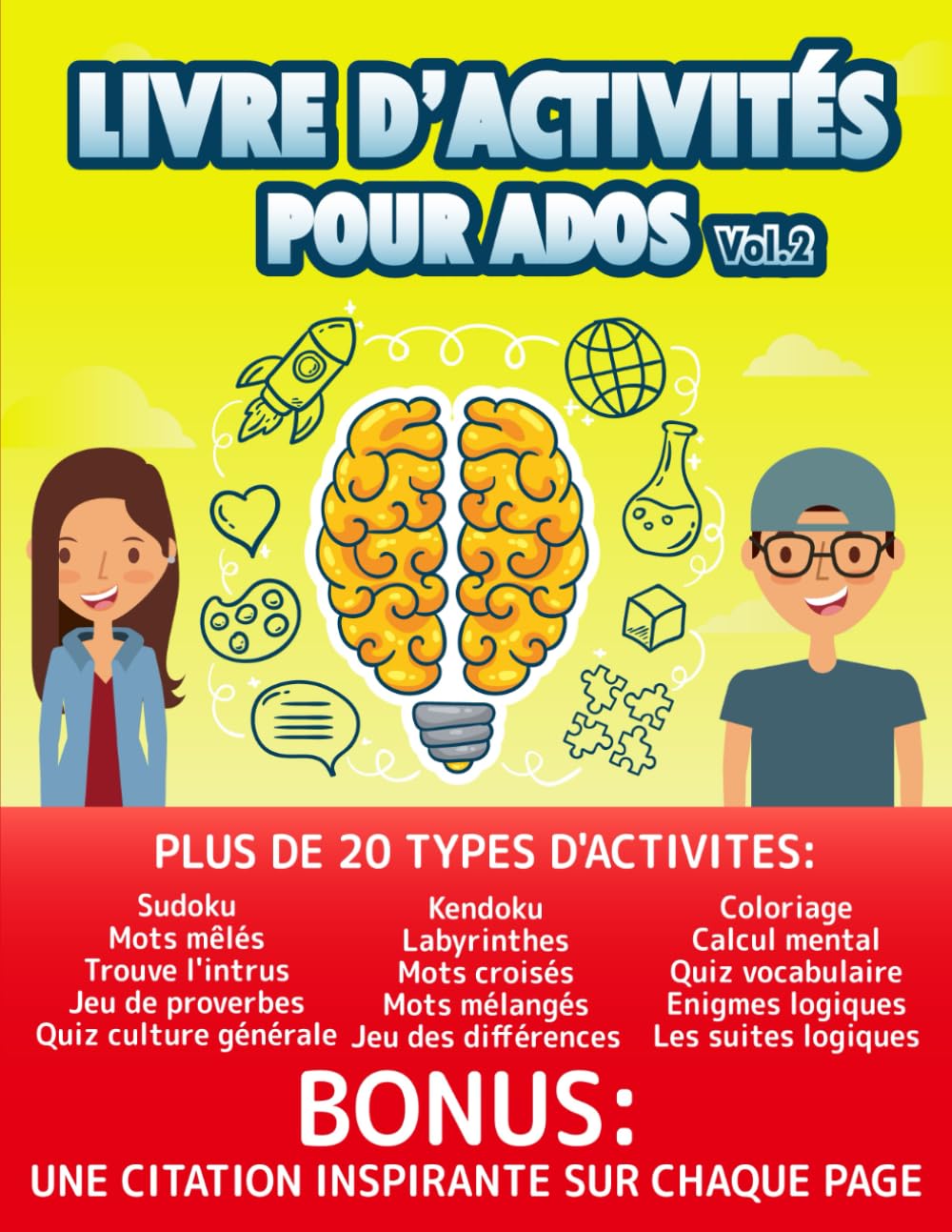 Livre d’activités multi-jeux pour ados vol.2: Cahier d'activités pour adolescent 12-17 ans avec 66 jeux et activités, sudoku, mots mêlés, mots ... générale, coloriages,… et bien d'autres. book