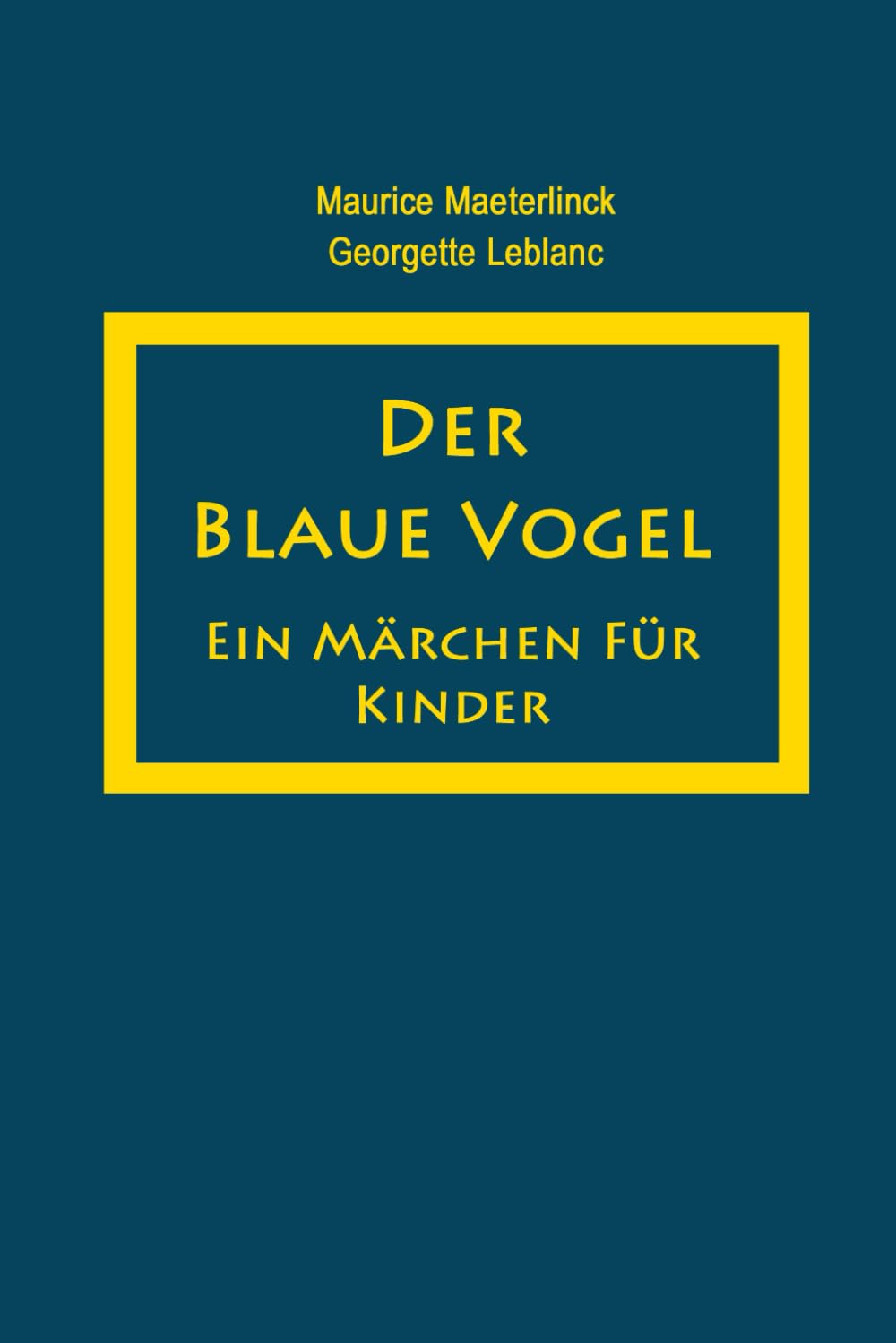 Der blaue Vogel: Ein Märchen für Kinder Fantasy & Sci-Fi