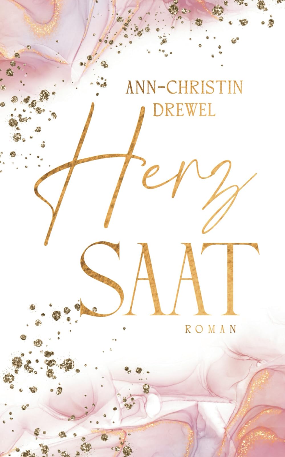 Herzsaat: romantischer Liebesroman für Frauen (Herz-Reihe) Contemporary Romance