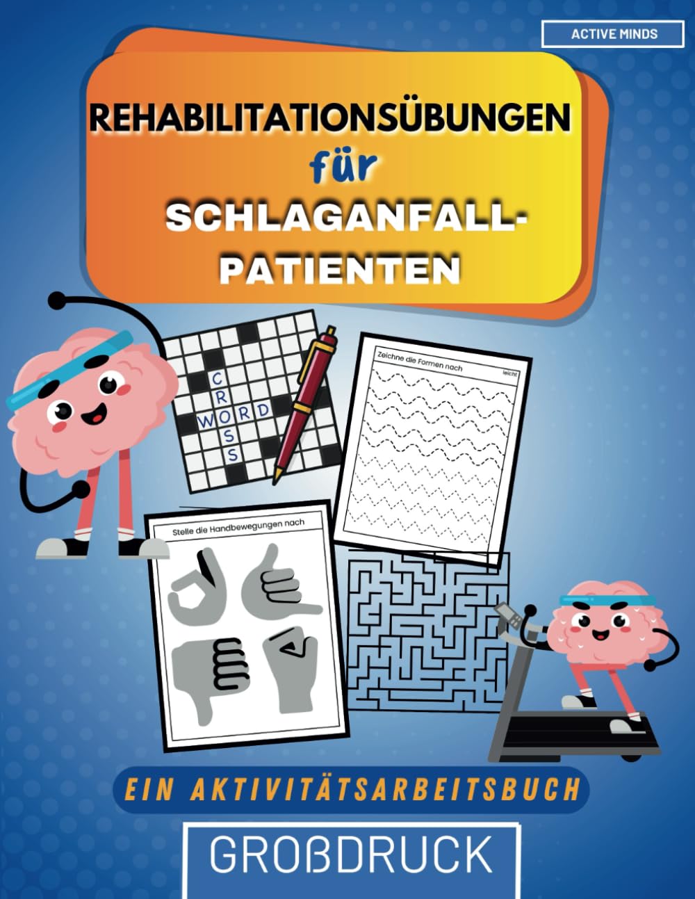 Rehabilitationsübungen für Schlaganfallpatienten I Ein Aktivitätsarbeitsbuch: Geistige Reha-Aufgaben & Rätsel zur Unterstützung der Aphasie-Genesung ... (Bücher für Schlaganfall Patienten) Medicine