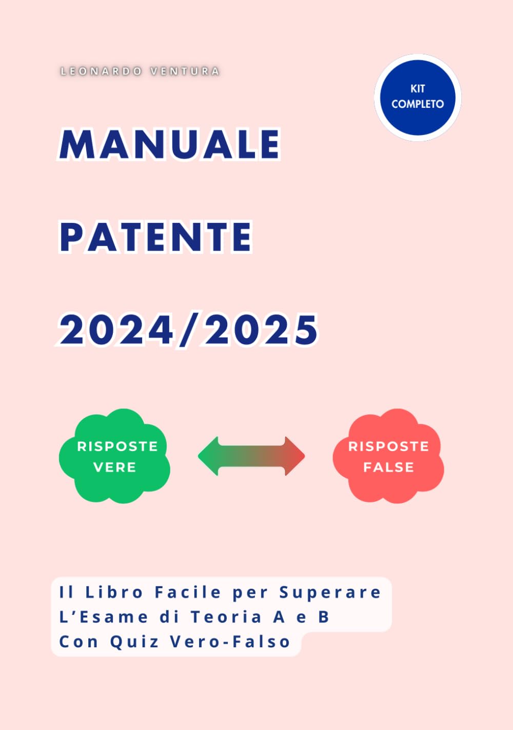 Libro Scuola Guida Patente A e B 2024/2025: Manuale di Teoria Aggiornato e Completo; Qr Code Quiz Ufficiali Con Paniere Risposte Esatte Multimediale (Teoria e Quiz Patente B e A 2024/2025) Business, Finance & Career