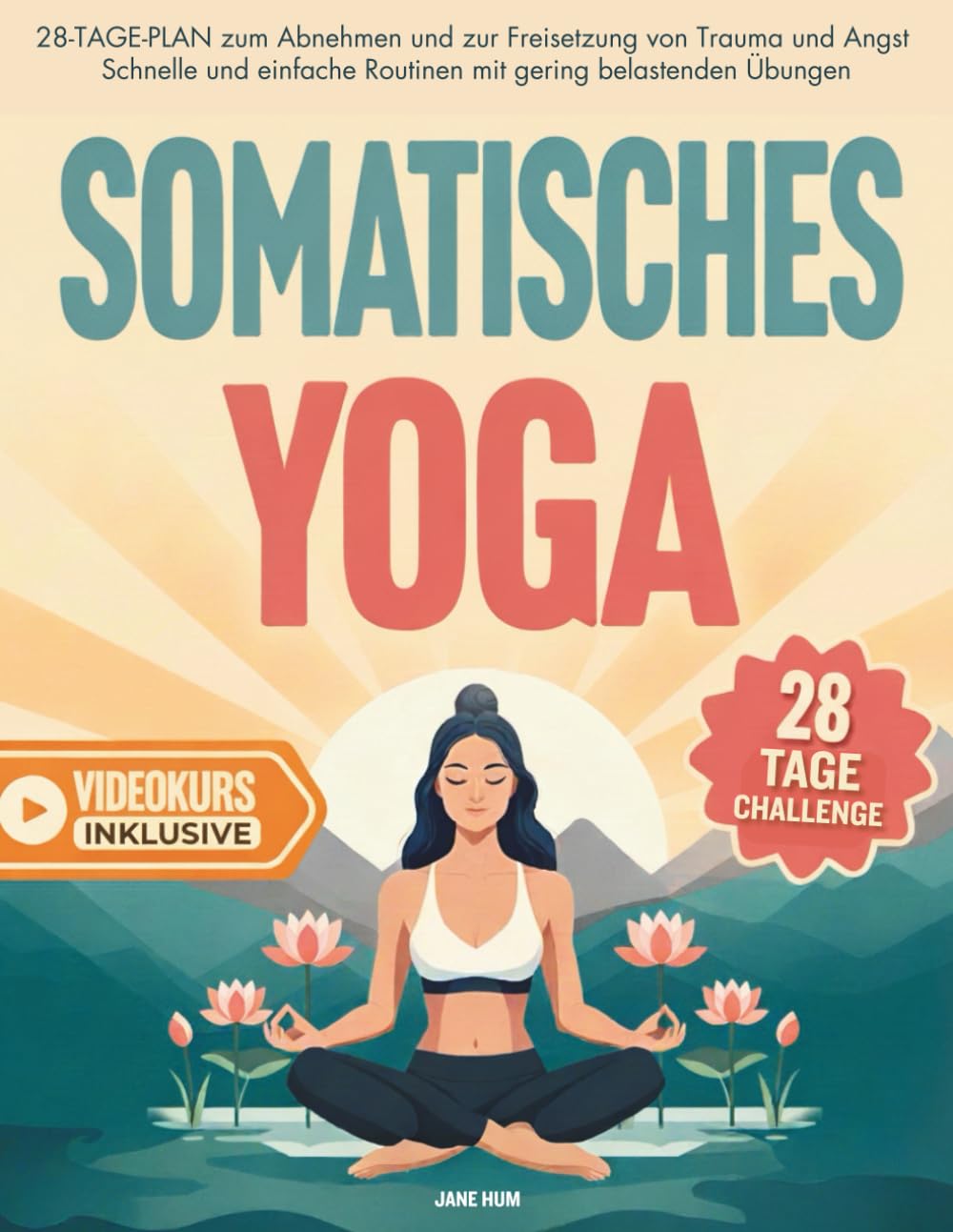 Somatisches Yoga: 28-Tage-Plan zum Abnehmen und zur Freisetzung von Trauma und Angst | Schnelle und einfache Routinen mit gering belastenden Übungen - Video inklusive Leisure, Home & Garden
