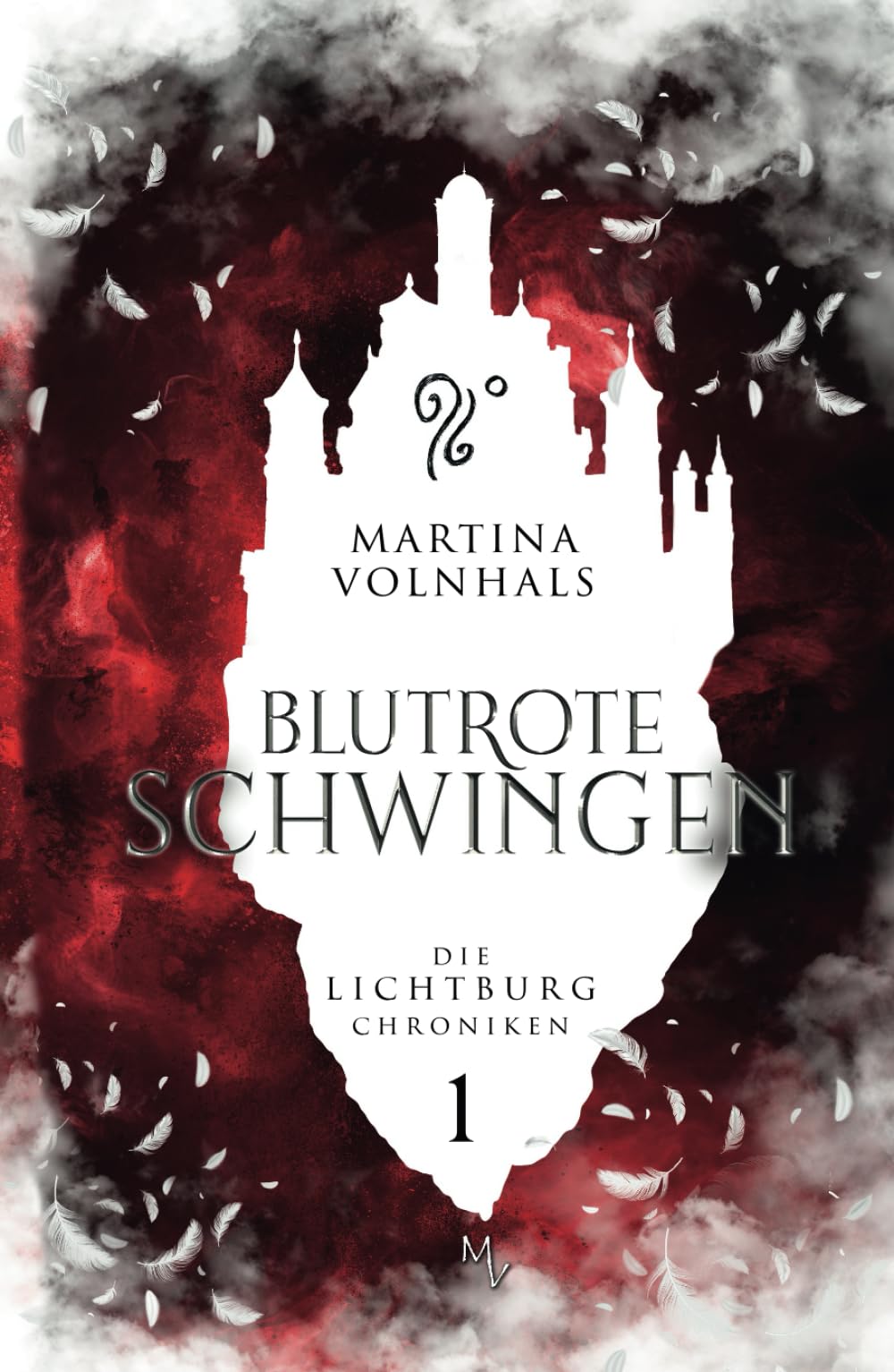 Blutrote Schwingen: Die Lichtburg Chroniken 1 (Illustrierte Ausgabe) / epische High Fantasy über Macht und Freundschaft Fantasy & Sci-Fi