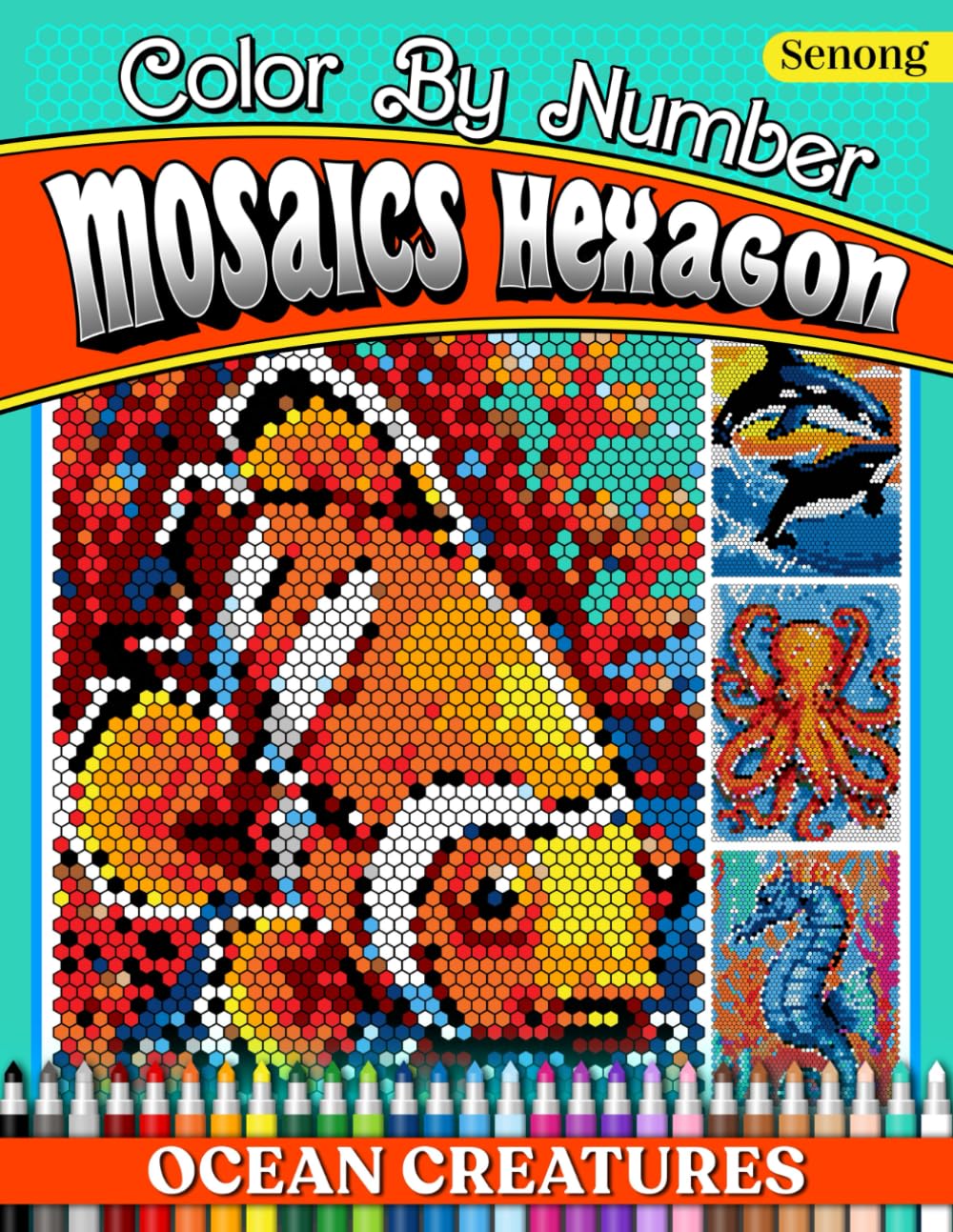 Ocean Creatures Mosaics Hexagon Color by Number: 50 Intricate Artworks for Stress Relief and Relaxation Film, Art & Culture
