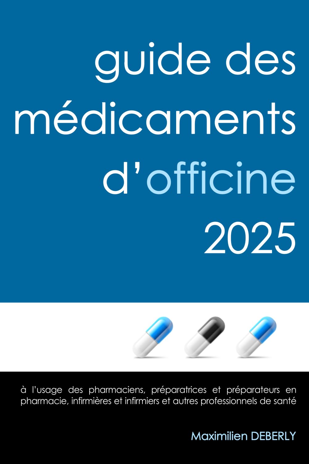 Guide des médicaments d'officine 2025 Medicine