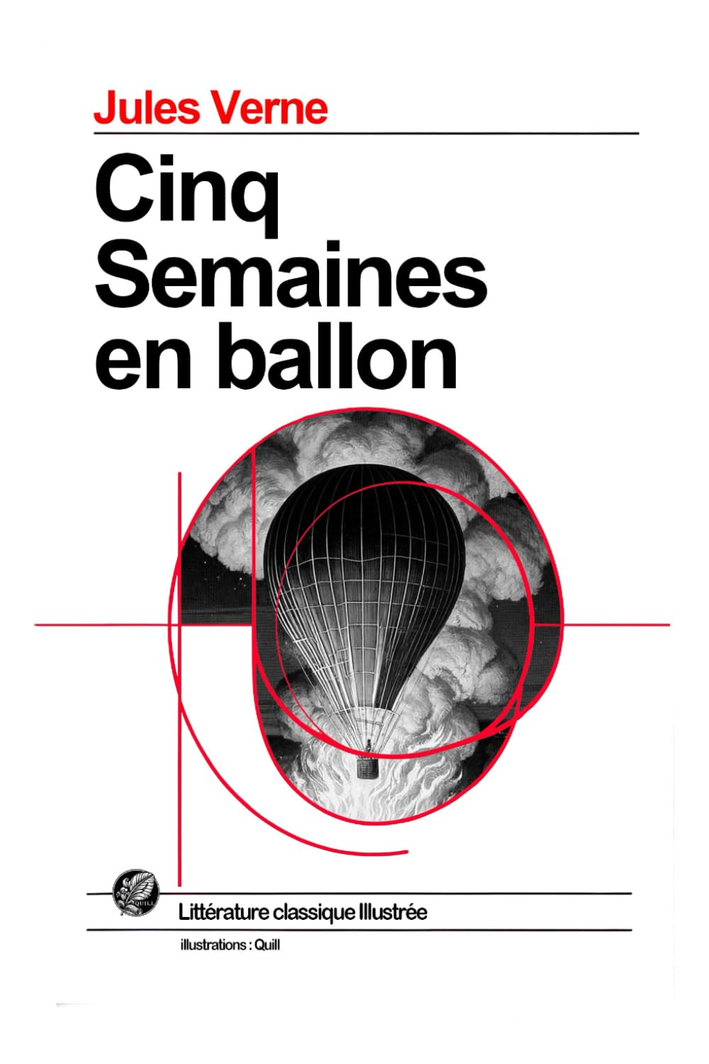Cinq semaines en ballon: Grand format SOUPLE illustré - Édition Collector avec illustrations exclusives et texte intégral book