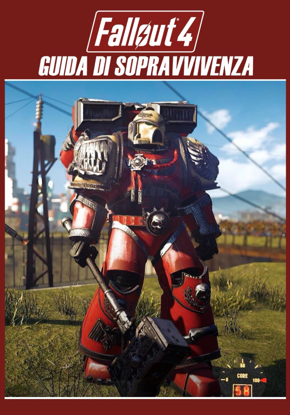 FALLOUT 4: Guida Di Sopravvivenza: Walkthrough Completo, Trucchi, Suggerimenti e Guide book