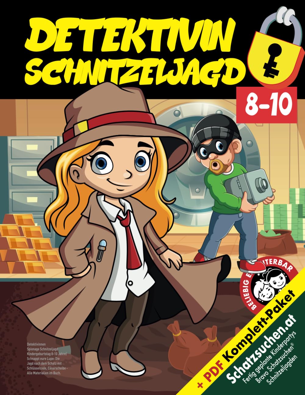 Detektivinnen Spionage Schnitzeljagd Kindergeburtstag 8-10 Jahre: Schnappt eure Lupe: Die Jagd nach dem Schatz mit Schlüsselcode, Cäsarscheibe - Alle Materialien im Buch. (Bravo Schatzsuche) Non-fiction