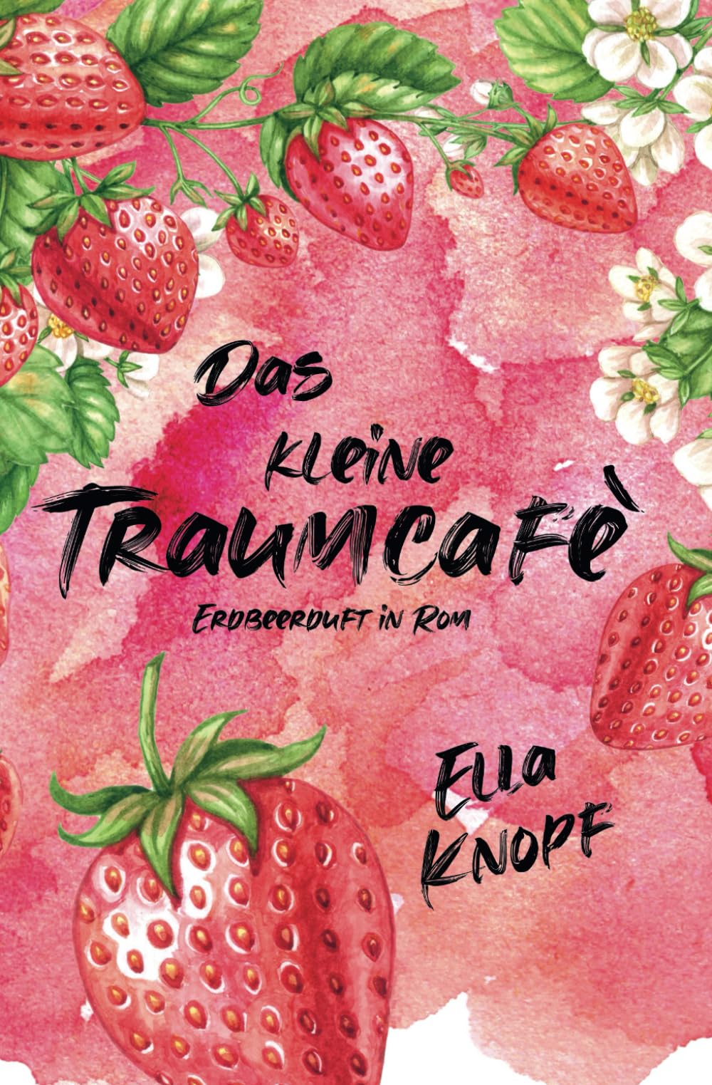 Das kleine TraumCafé: Erdbeerduft in Rom book
