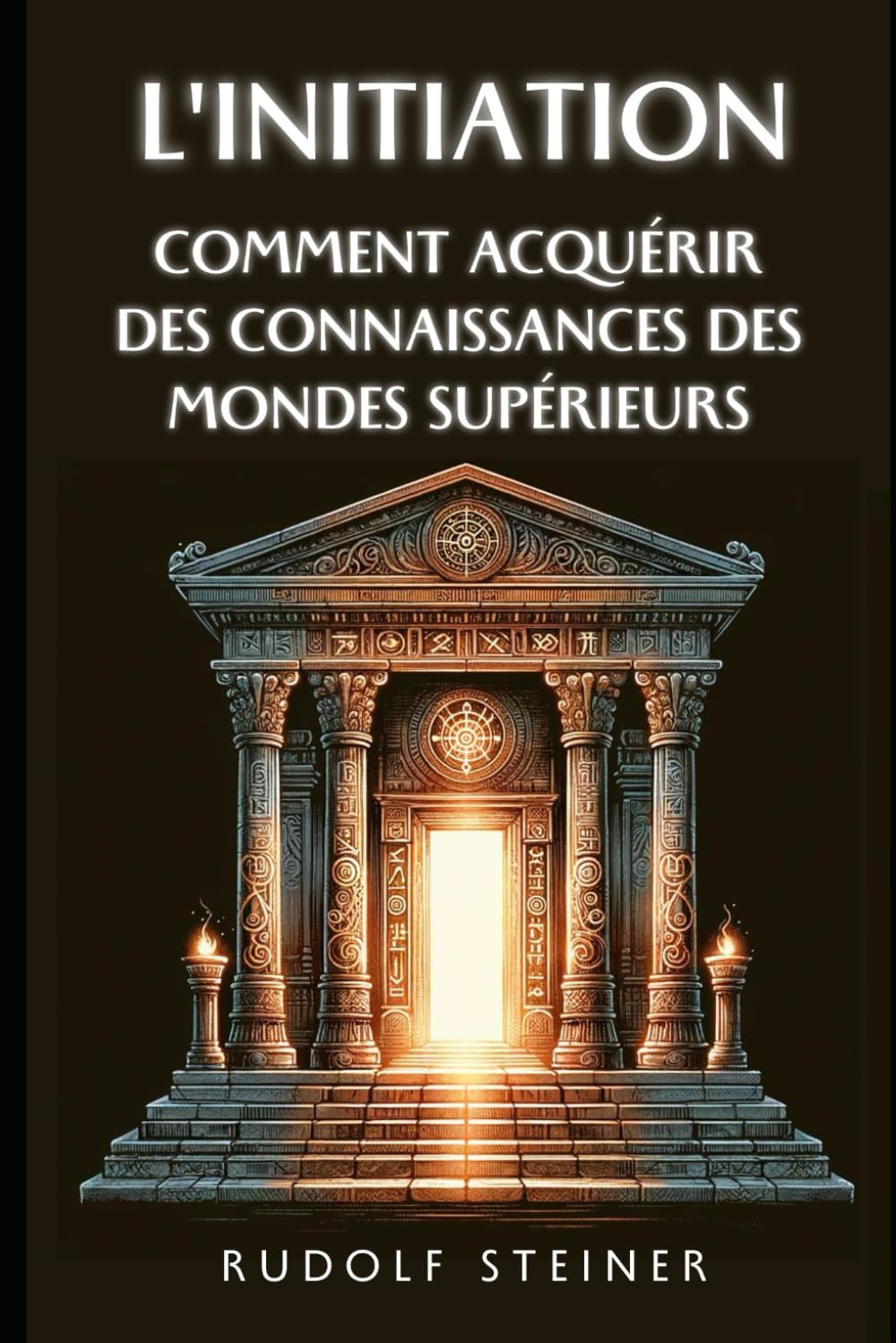 L'Initiation: Comment acquérir des connaissances des mondes supérieurs book