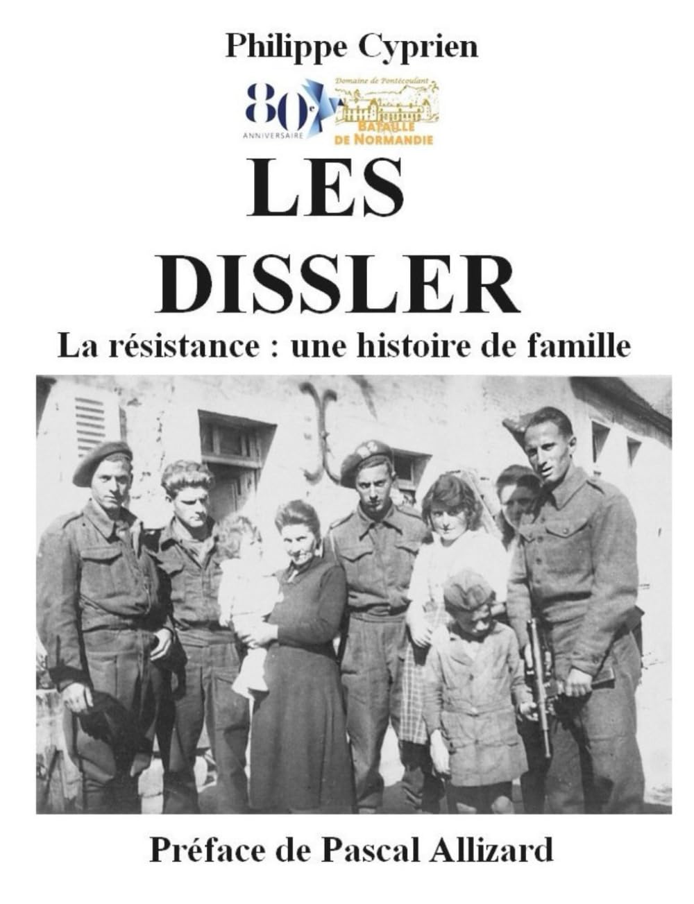 LES DISSLER: La résistance : une histoire de famille book