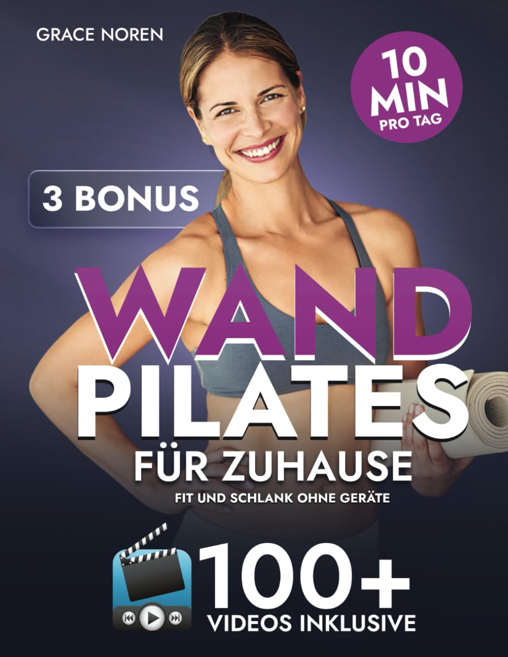 Wand Pilates für Zuhause: Fit und schlank ohne Geräte in nur 10 Min. pro Tag mit 100+ Video-Workouts für mehr Kraft, Stabilität und Beweglichkeit. 4 ... fr den Alltag und zwei 28-Tage-Challenges Leisure, Home & Garden