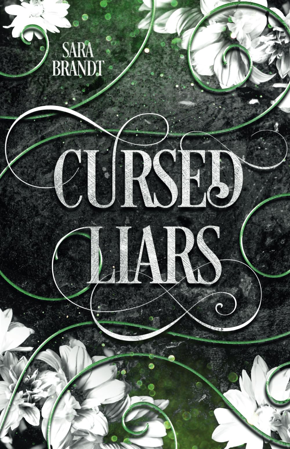 Cursed Liars (Cursed 02)- Dark Romance trifft auf Vampire und eine geheimnisvolle Vergangenheit Vampires & Bit-Lit