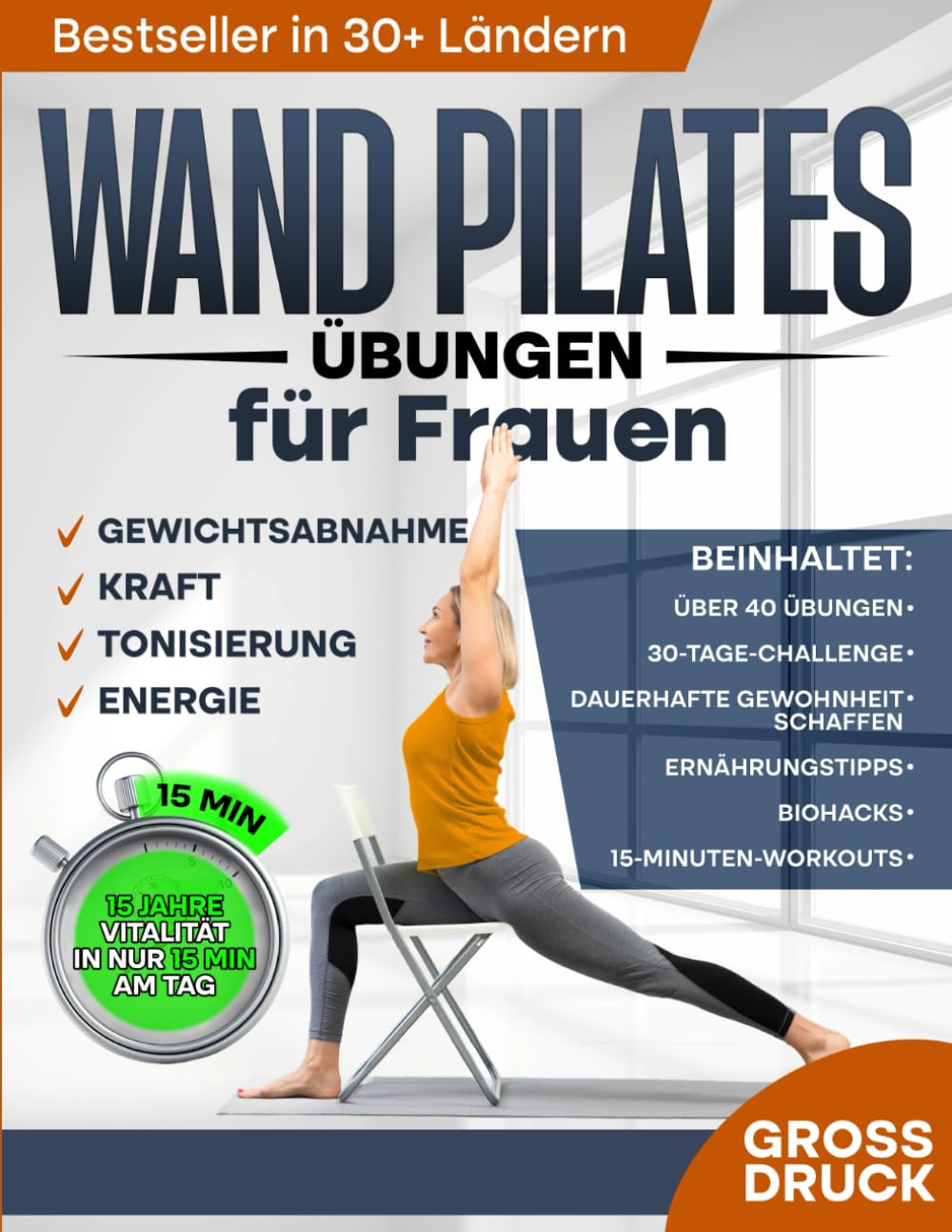 Wand Pilates Übungen für Frauen: Formen Sie in nur 30 Tagen ein Neues Ich! Schnell & Effektiv Abnehmen mit Workouts für Zuhause für Mehr Kraft, Stabilität und Beweglichkeit (Defy Aging at Home) Medicine