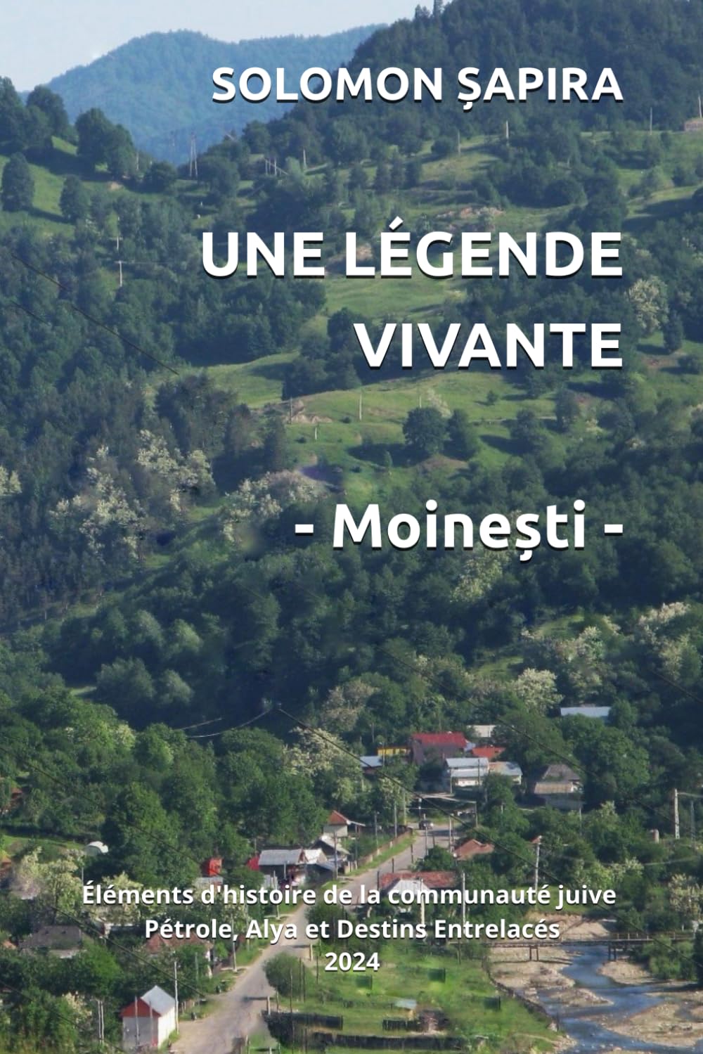 UNE LÉGENDE VIVANTE – Moinești – book
