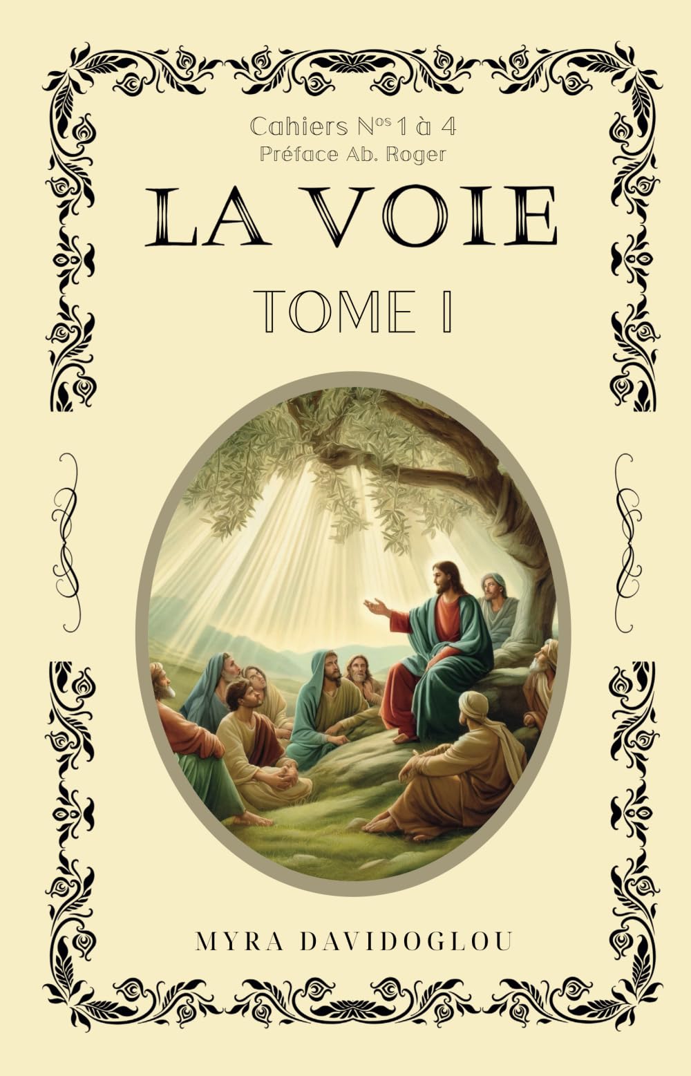 LA VOIE Tome 1: Suppléments & Cahiers N° 1 à 4 book