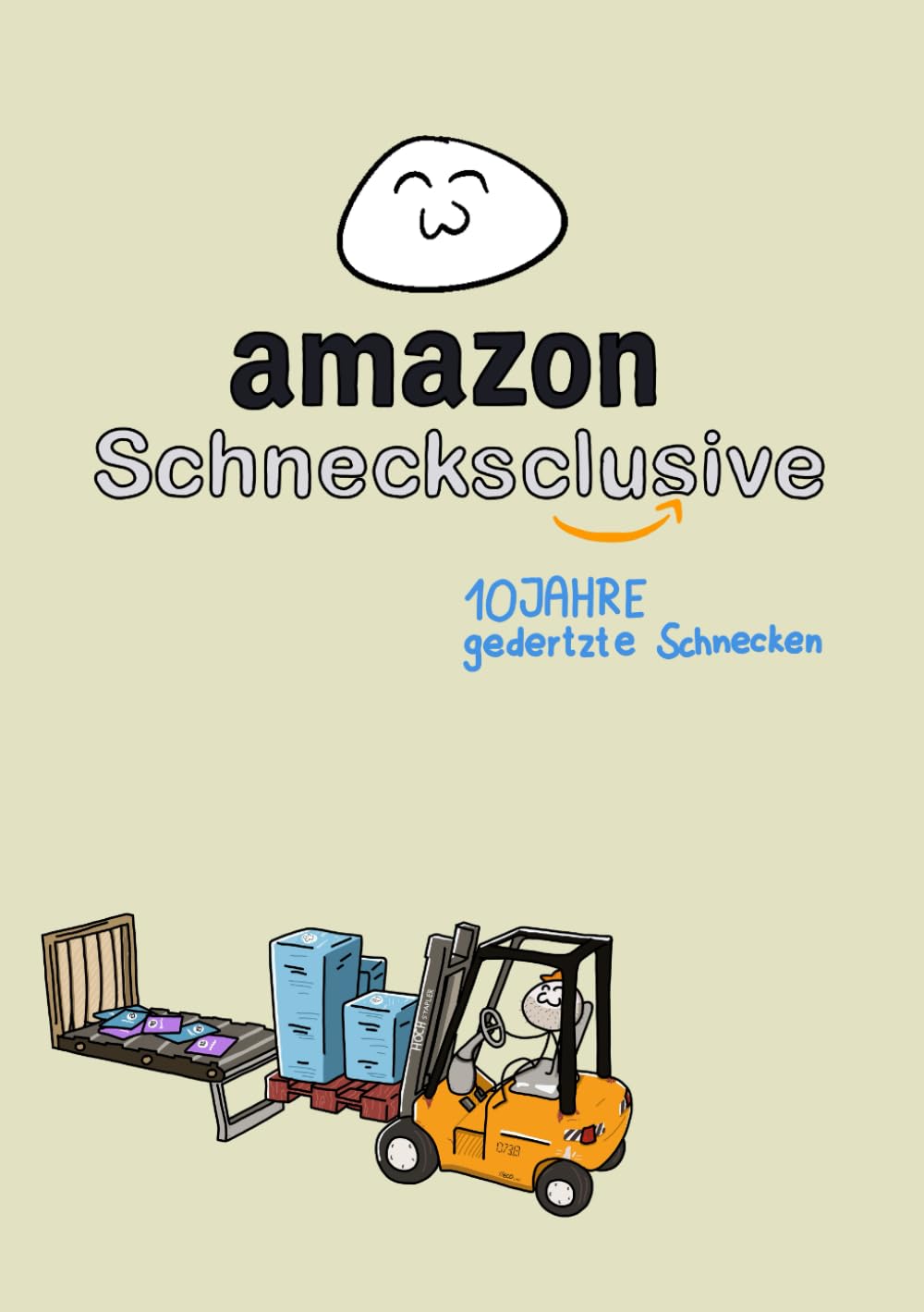 Schneckedertzchen - Das Amazon Schnecksclusive: 10 Jahre gedertzte Schnecken Humour & Satire