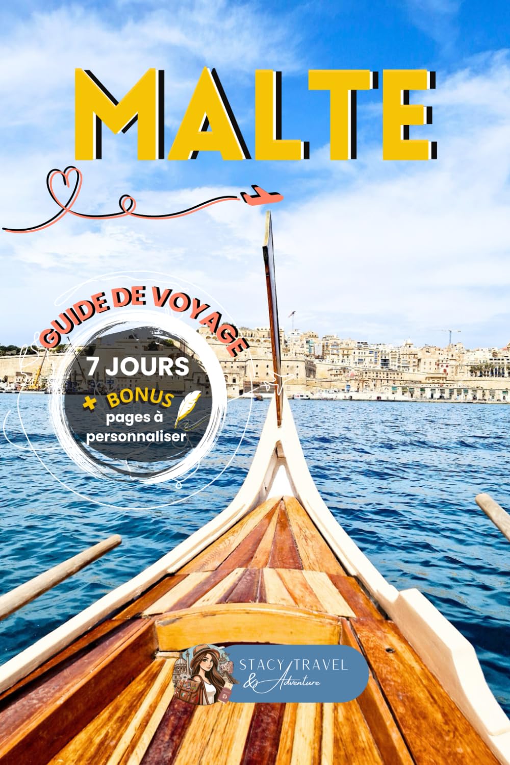 MALTE - Itinéraire de 7 jours: Guide de voyage book