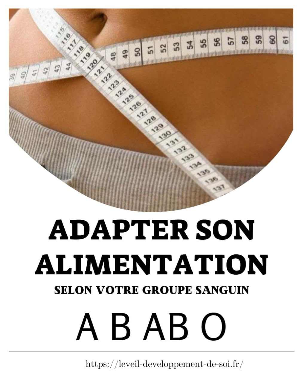 ADAPTER SON ALIMENTATION: SELON VOTRE GROUPE SANGUIN A B AB O book