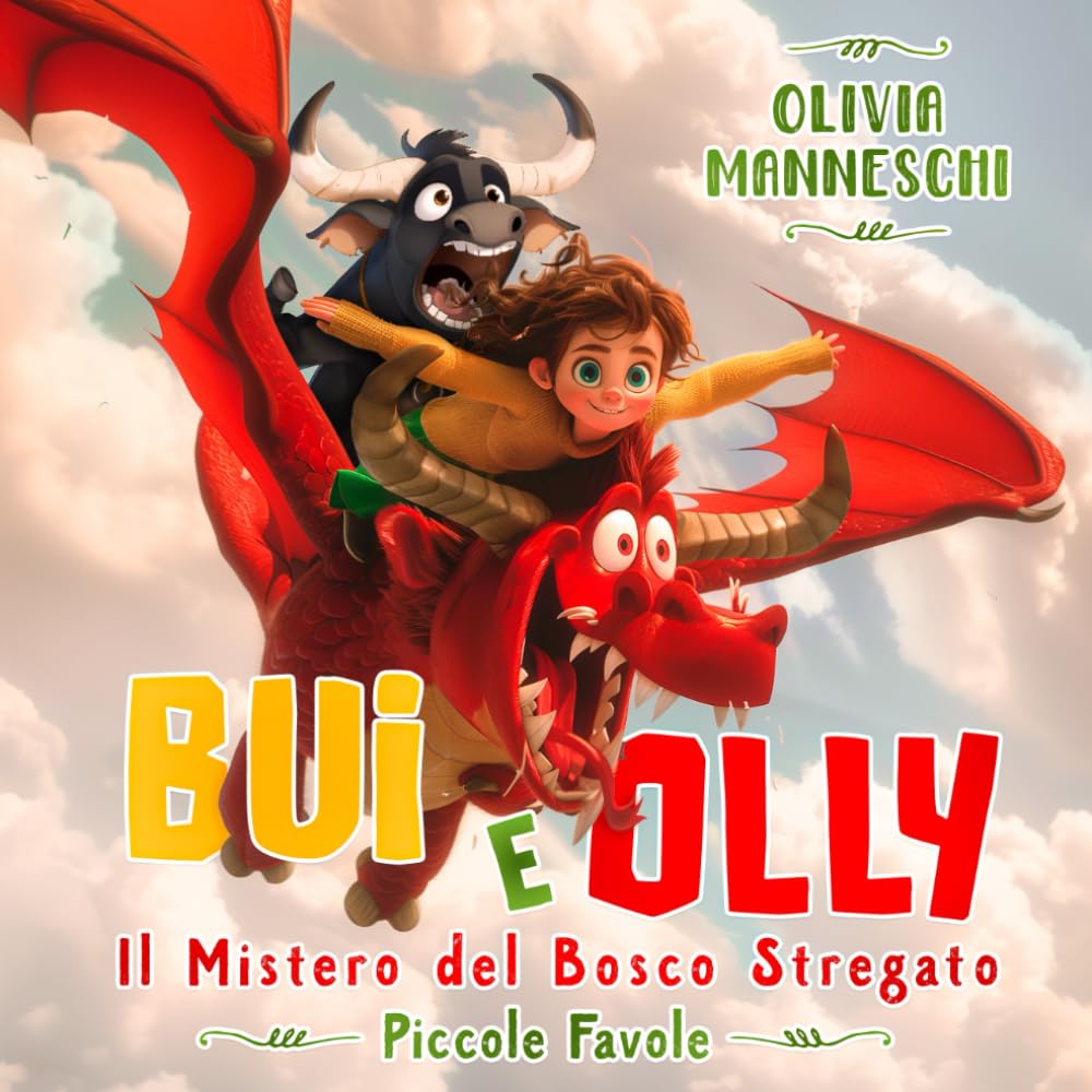 Bui e Olly - Il Mistero del Bosco Stregato: Piccole Favole book