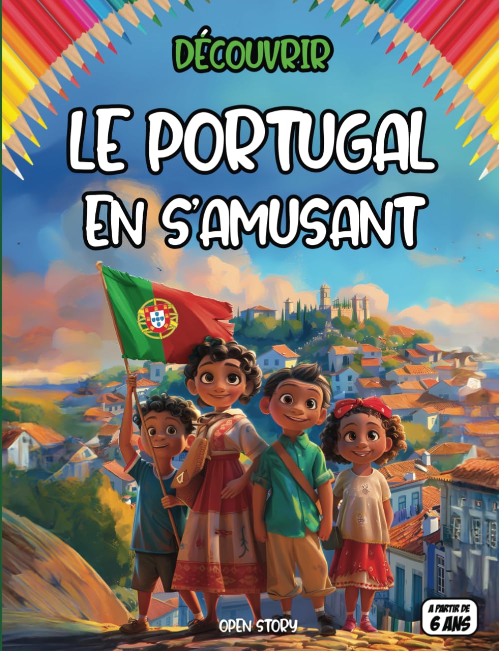 découvrir LE PORTUGAL en s'amusant: une véritable invitation au voyage et à la découverte ! Alliant divertissement et pédagogie cet ouvrage éducatif ... de l'histoire et de la géographie portugaises Non-fiction