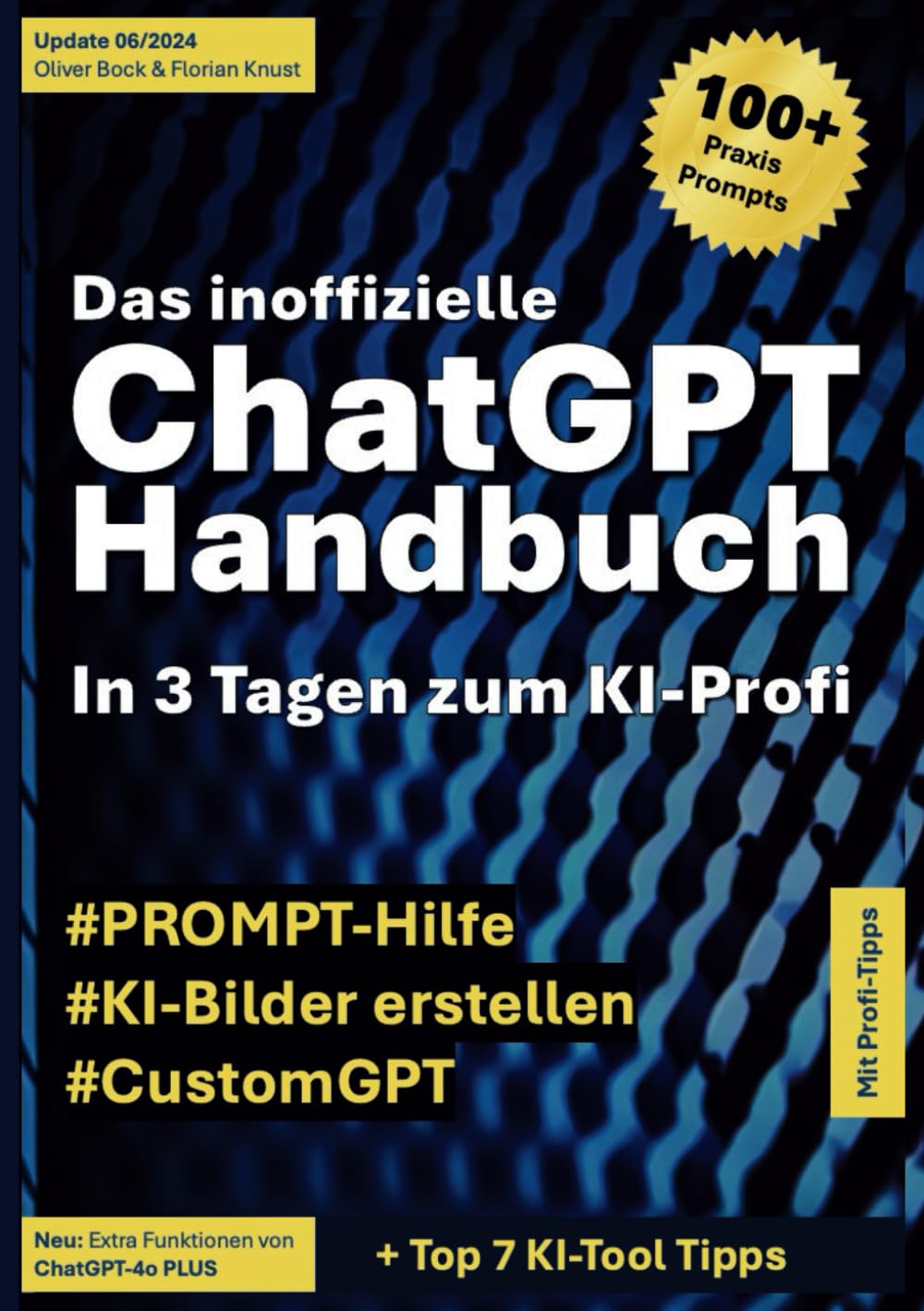 Das inoffizielle ChatGPT Handbuch: In 3 Tagen zum KI-Profi Business, Finance & Career