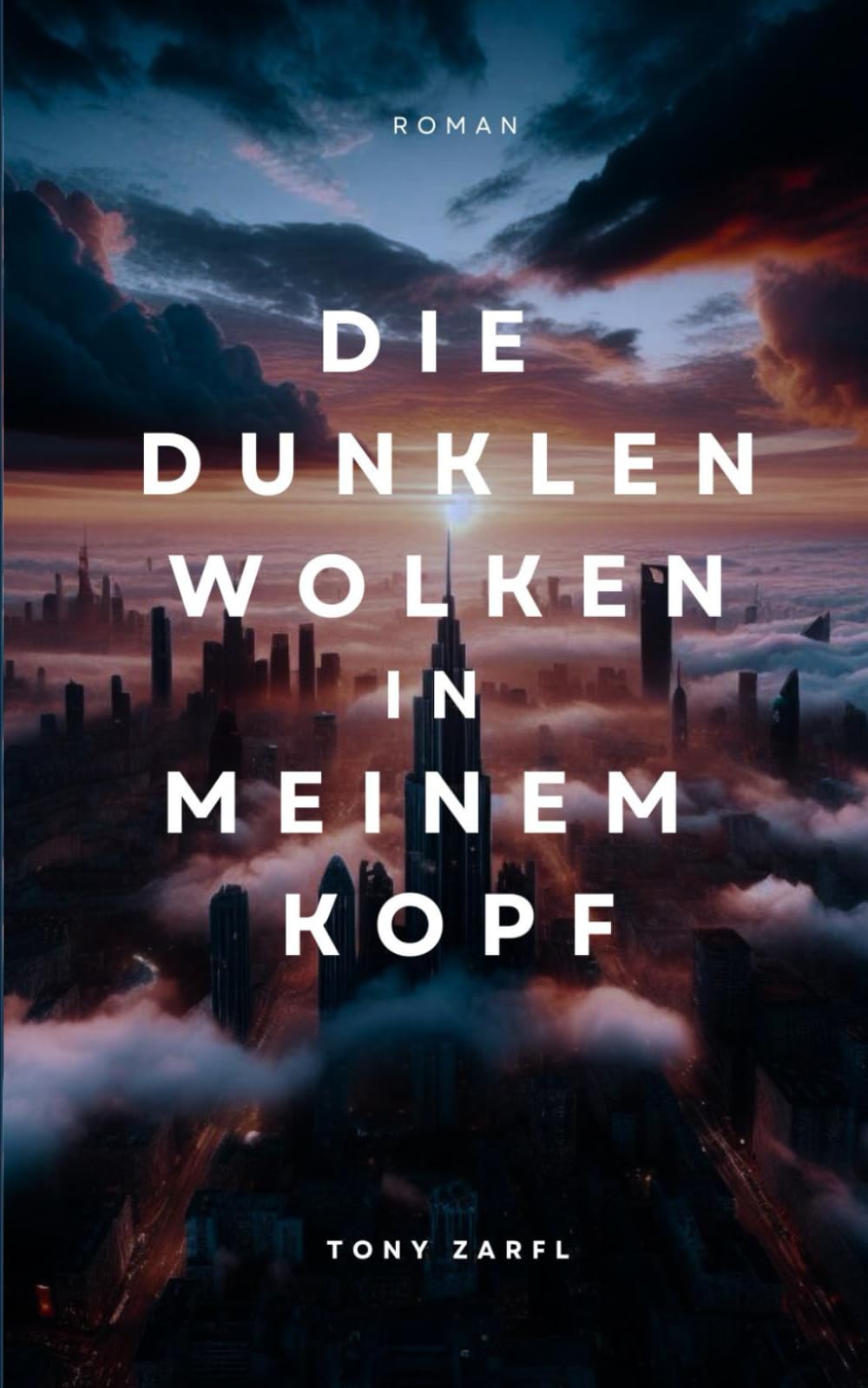 Die dunklen Wolken in meinem Kopf Contemporary Romance